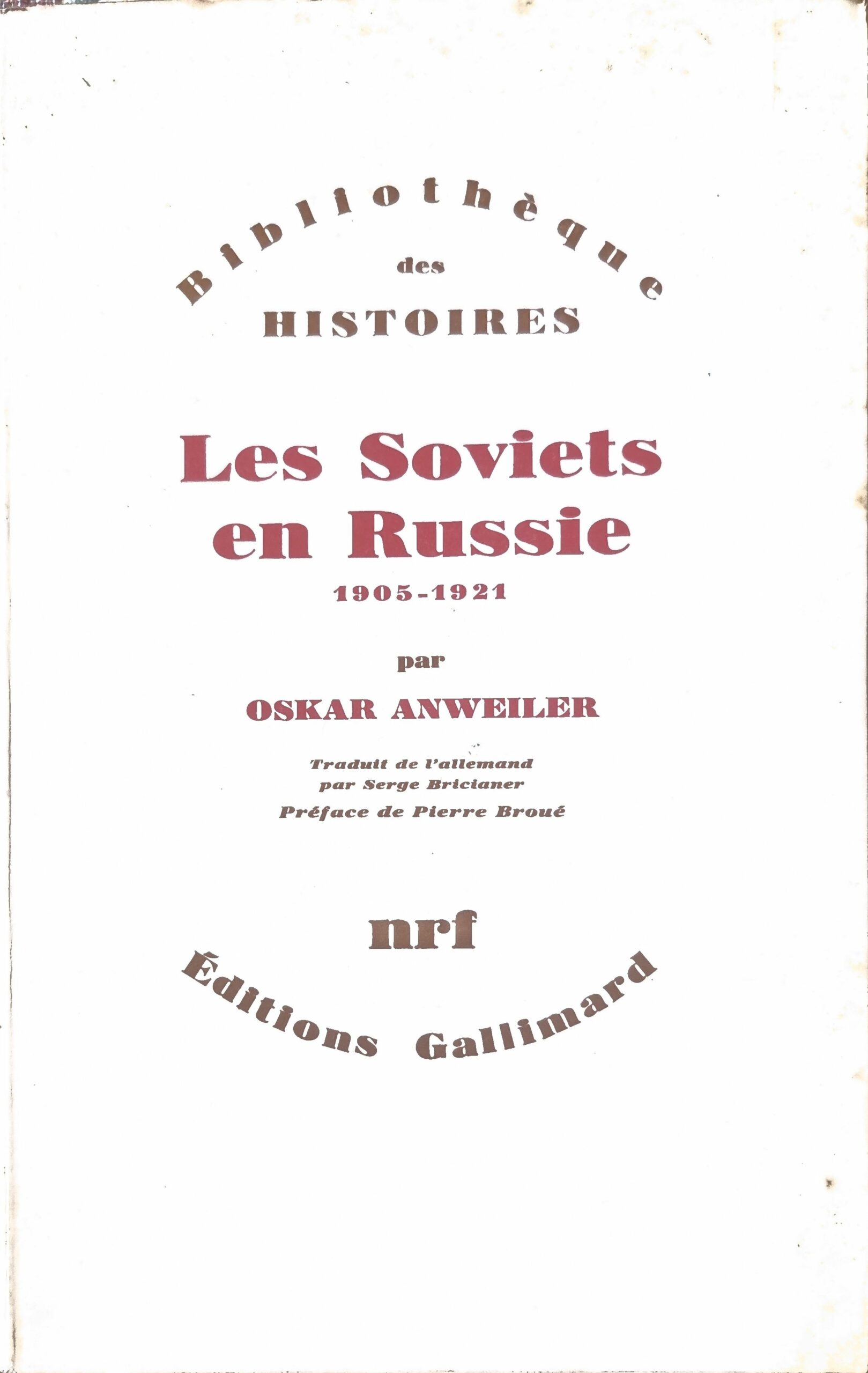 Les Soviets en Russie 1905-1921