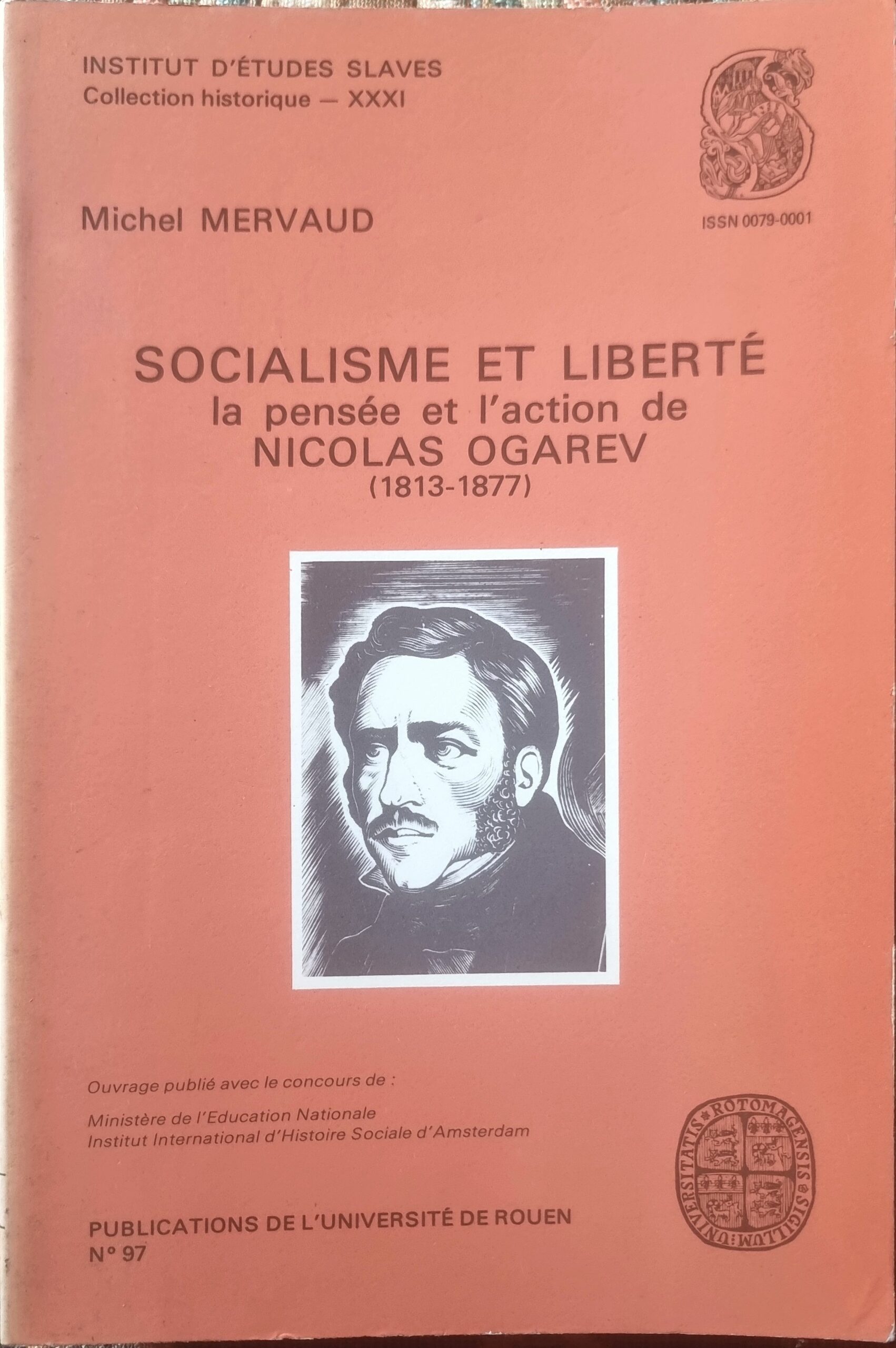 SOCIALISME ET LIBERTÉ la pensée et l&rsquo;action de NICOLAS OGAREV (1813-1877)