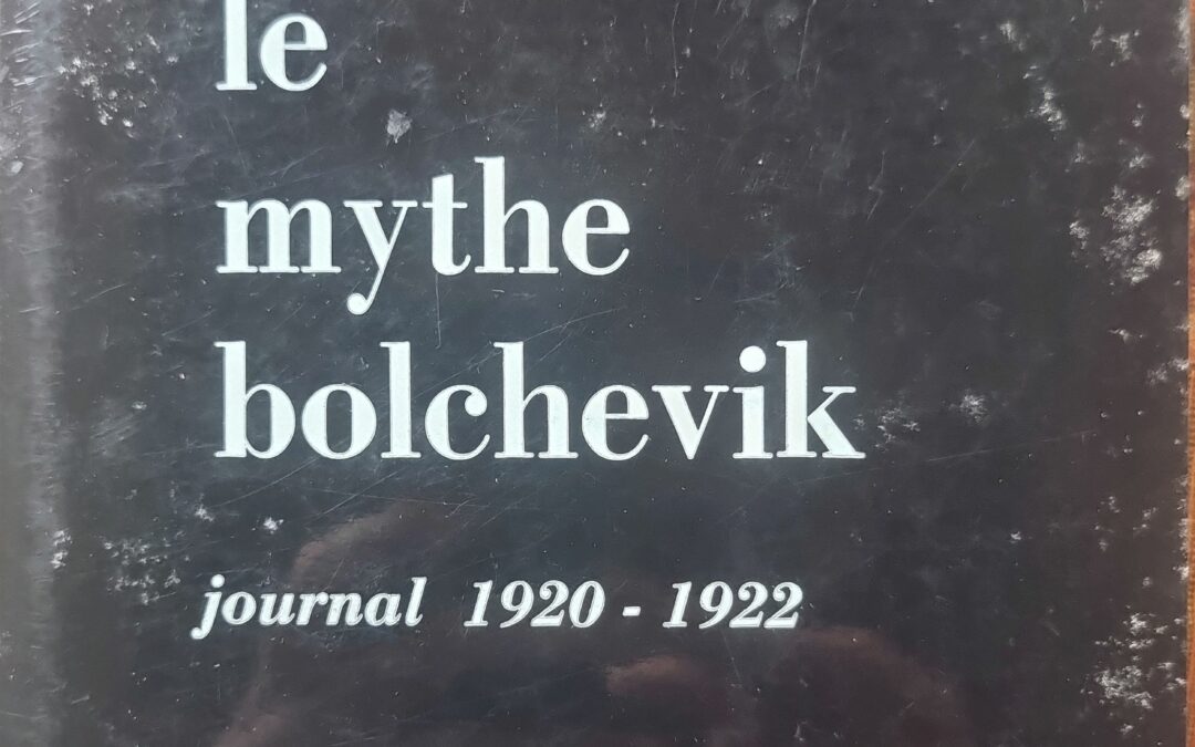 Le Mythe Bolchevik : journal 1920 – 1922