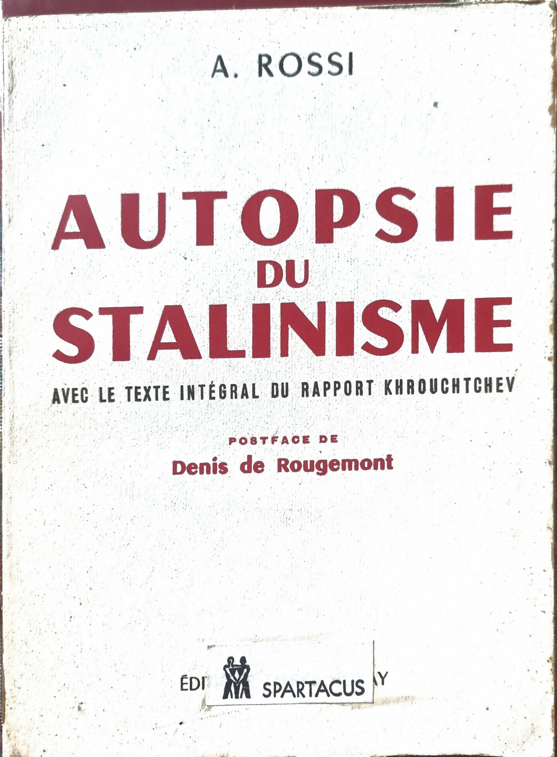 Autopsie du Stalinisme