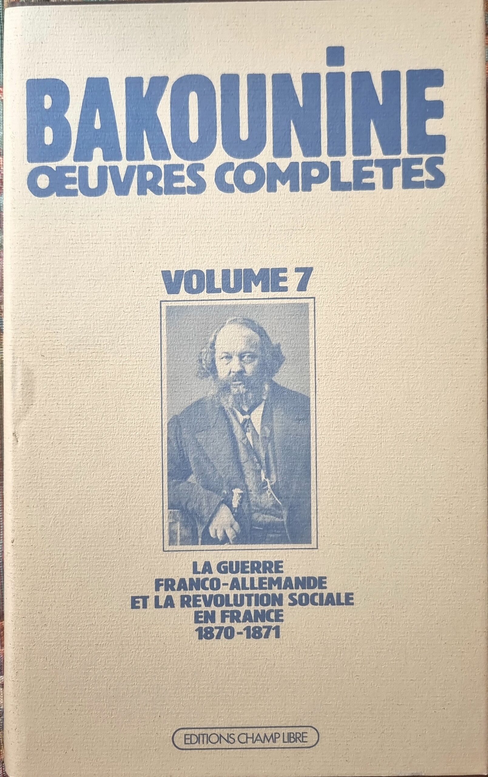 Œuvres Complètes, Volume 7: La Guerre Franco-Allemande et la Révolution Sociale en France 1870-1871