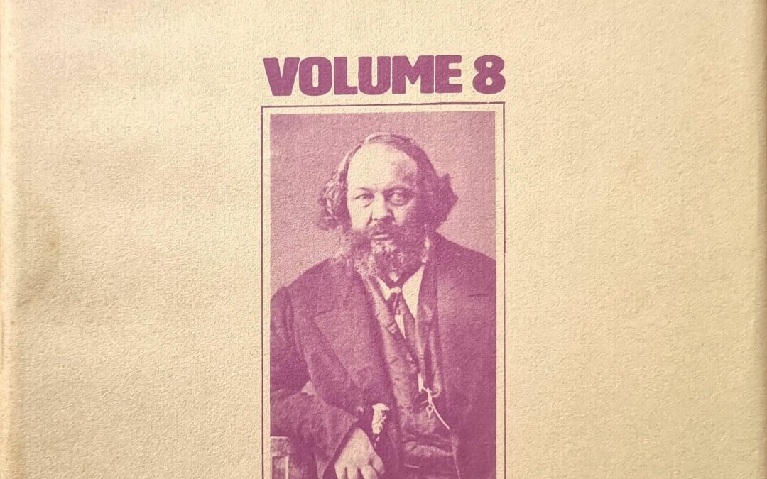 Bakounine : Oeuvres Complètes, Volume 8 : L&rsquo;Empire Knouto-Germanique et la Révolution Sociale en France 1870-1871