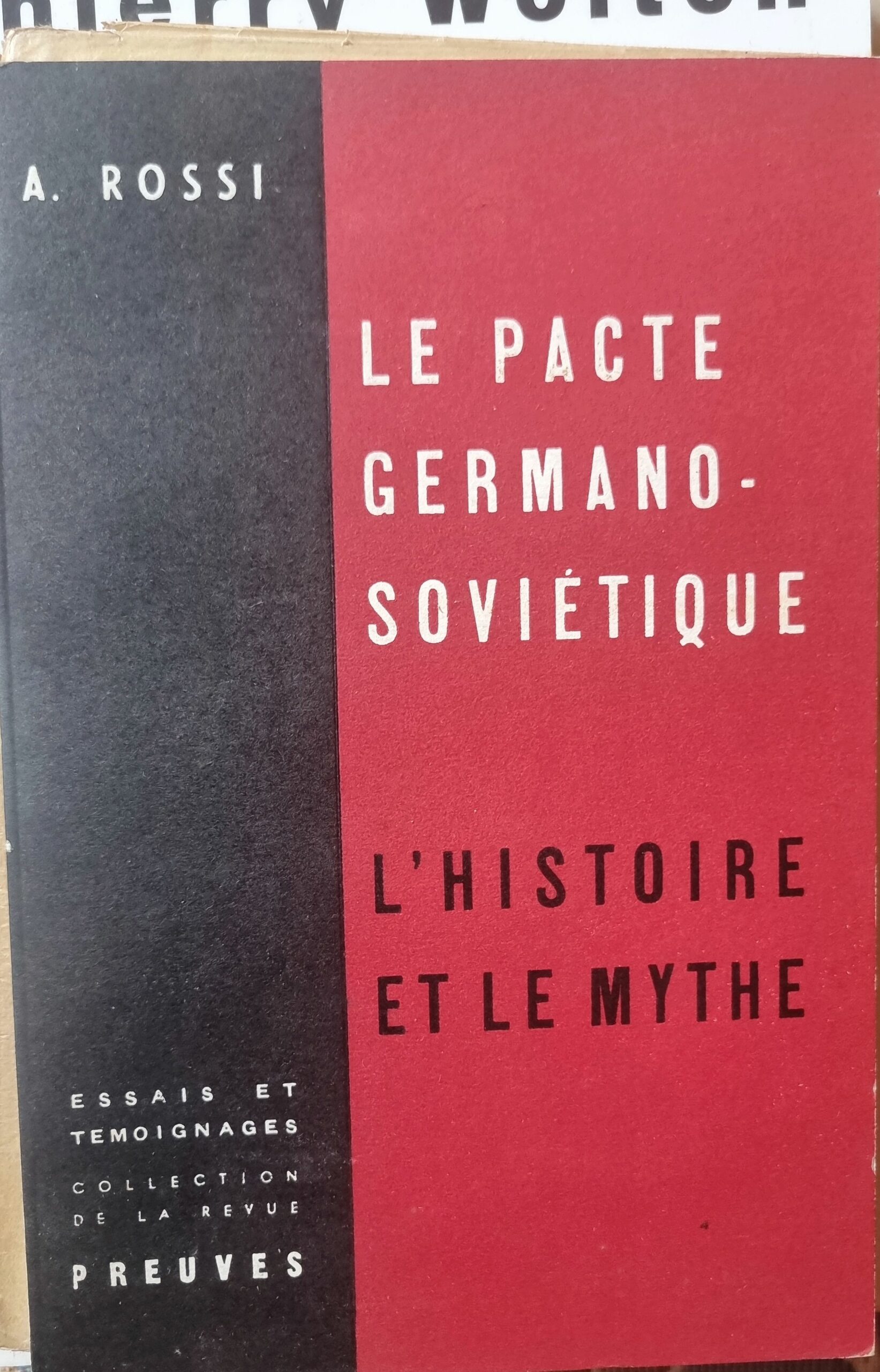 LE PACTE GERMANO-SOVIÉTIQUE L&rsquo;HISTOIRE ET LE MYTHE