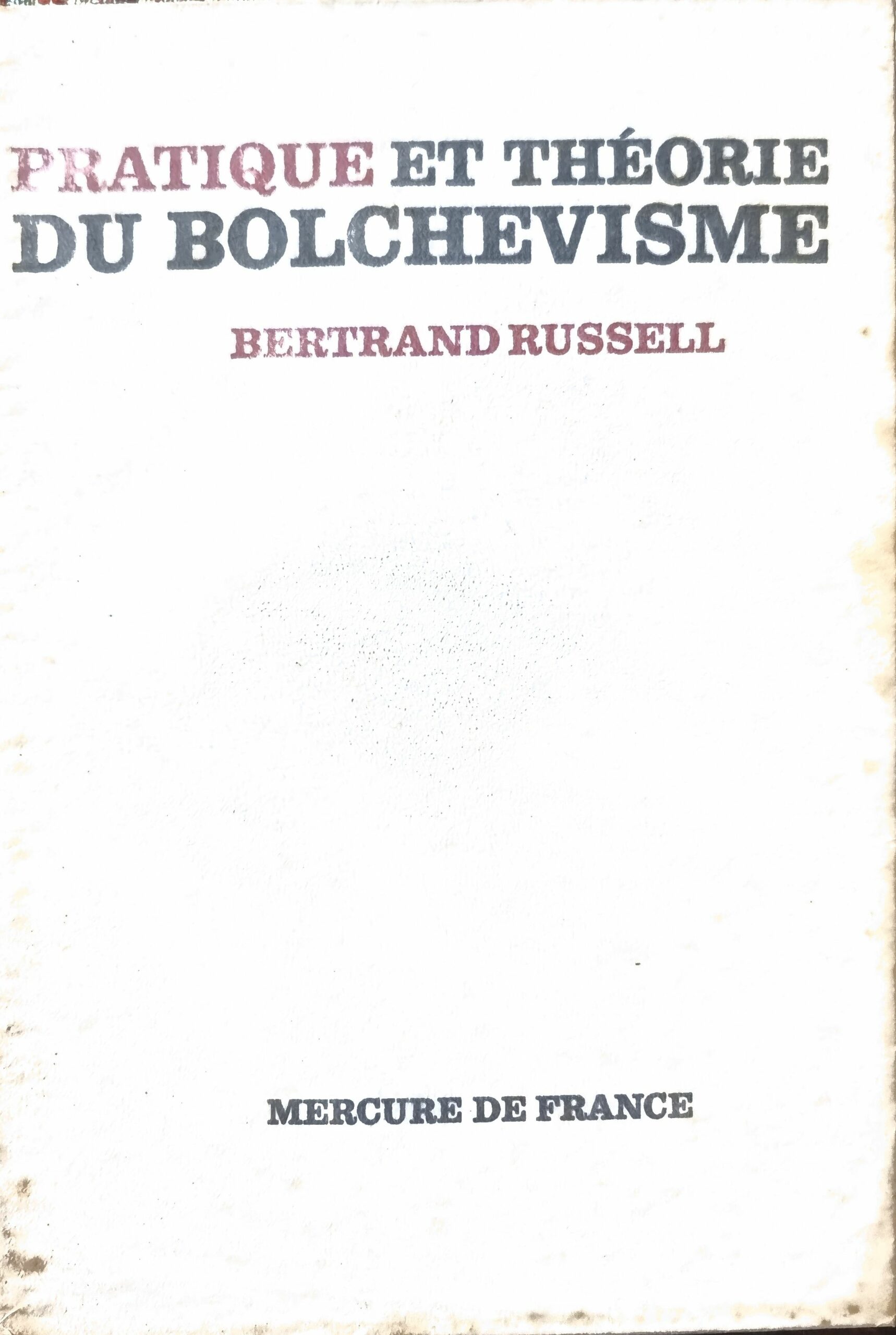 PRATIQUE ET THÉORIE DU BOLCHEVISME