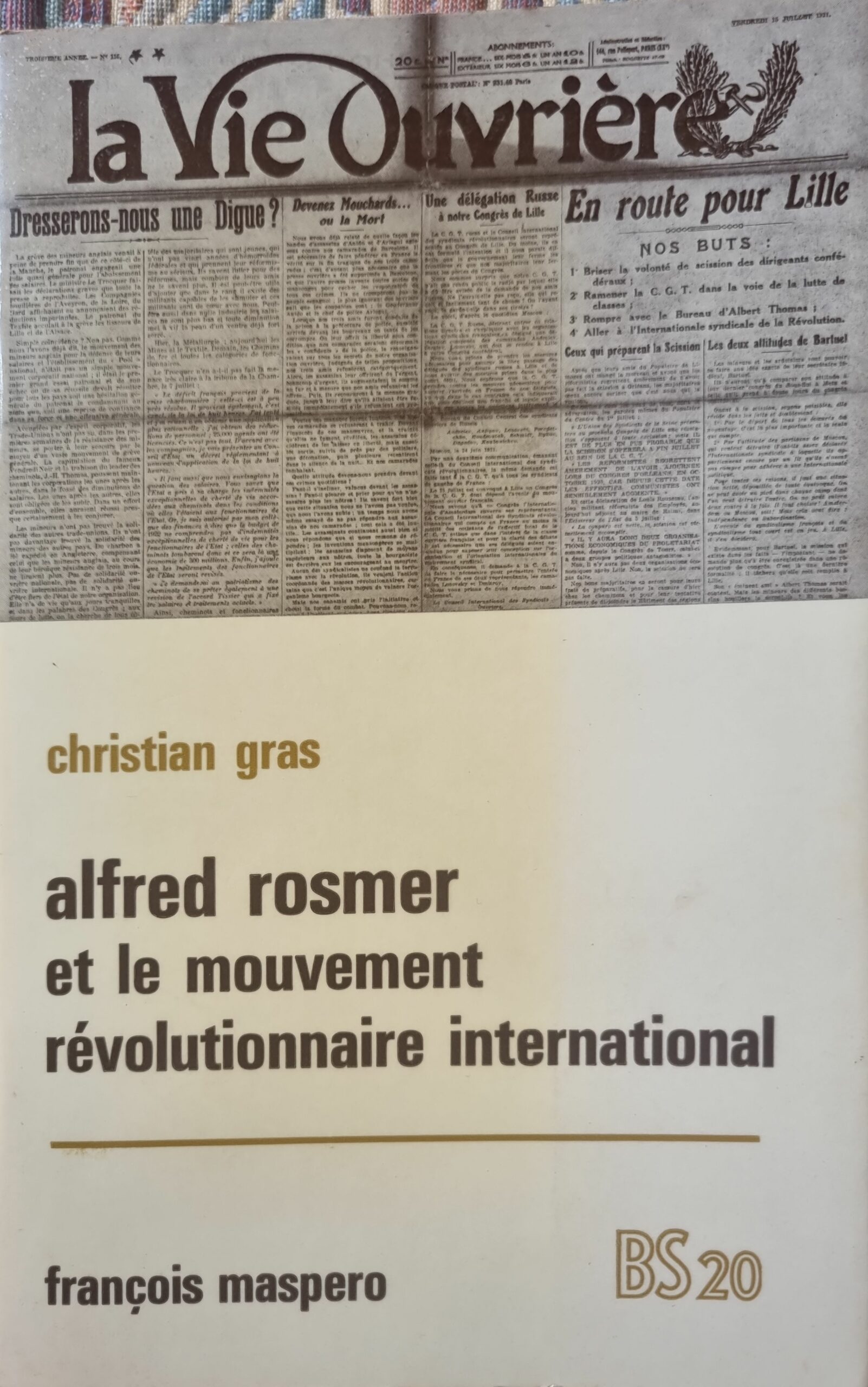 Alfred Rosmer et le mouvement révolutionnaire international