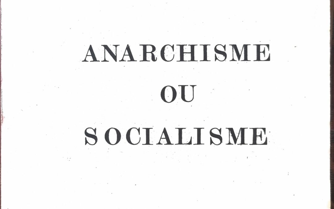 Anarchisme ou Socialisme
