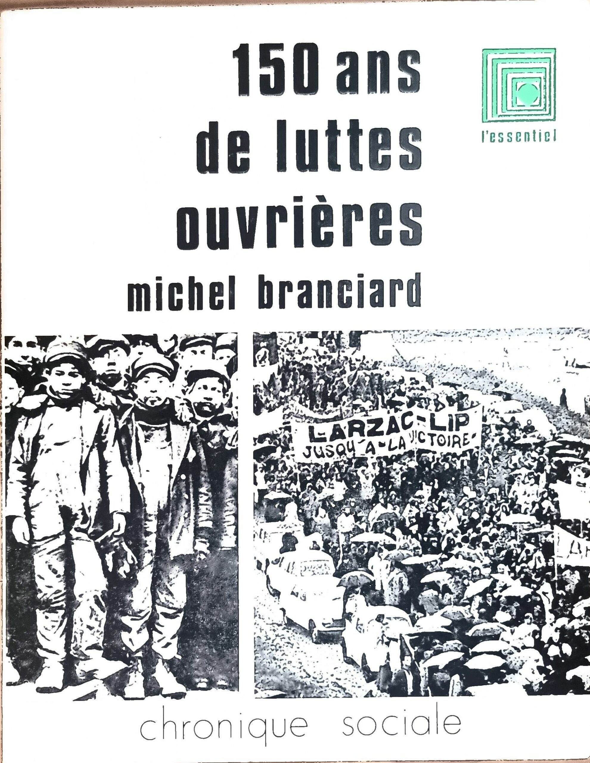 150 ans de luttes ouvrières