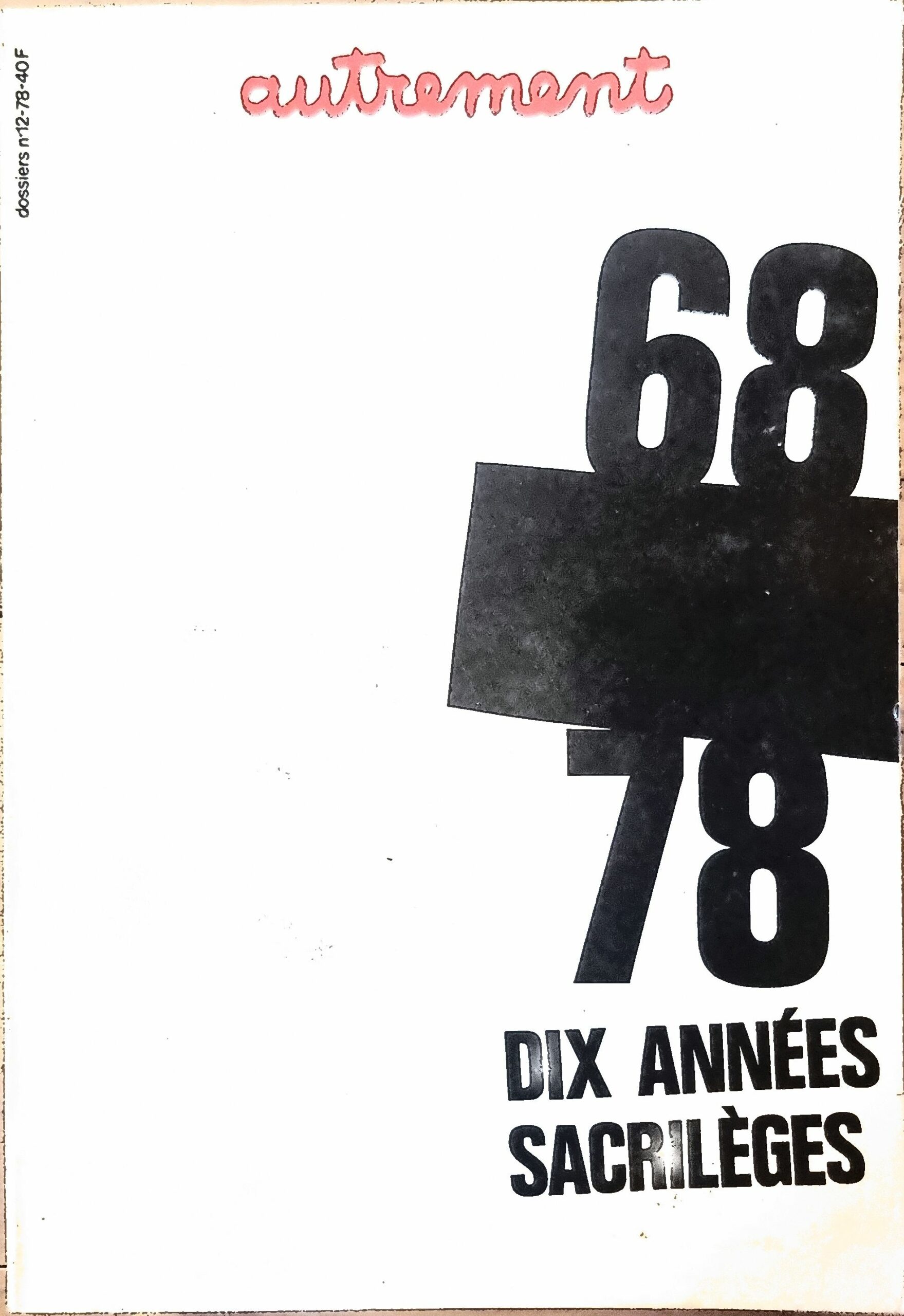68/78 – Dix années sacrilèges
