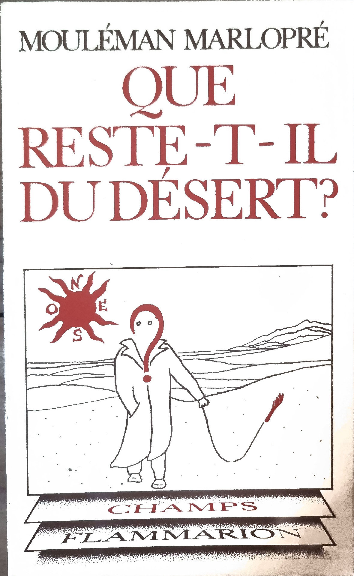 QUE RESTE-T-IL DU DÉSERT?