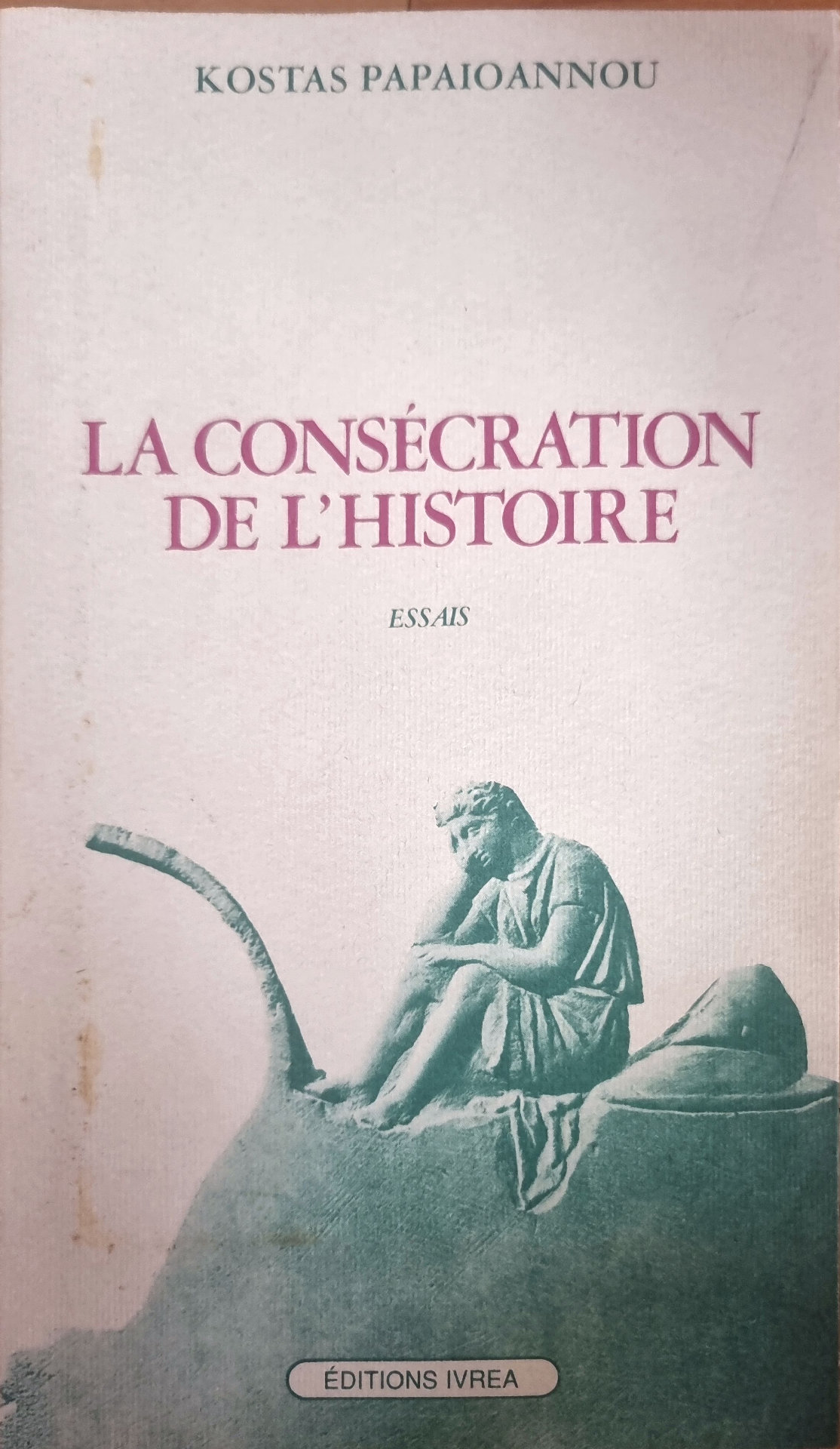 La Consécration de l&rsquo;Histoire