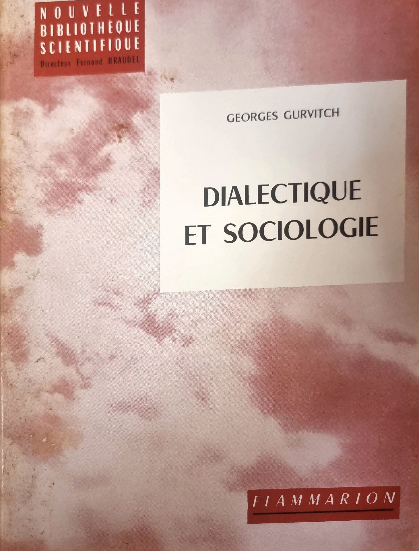DIALECTIQUE ET SOCIOLOGIE