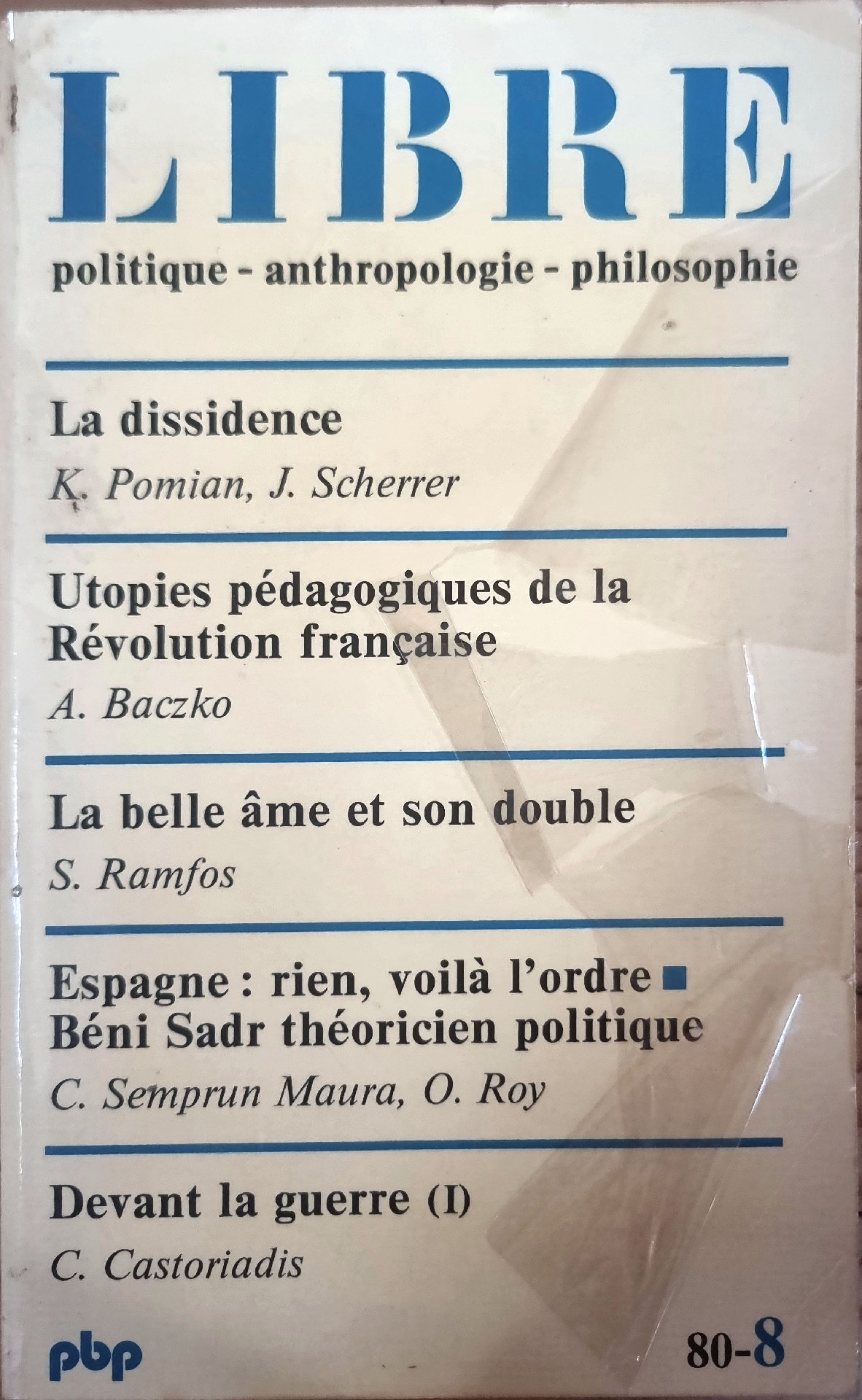 Libre : politique – anthropologie – philosophie