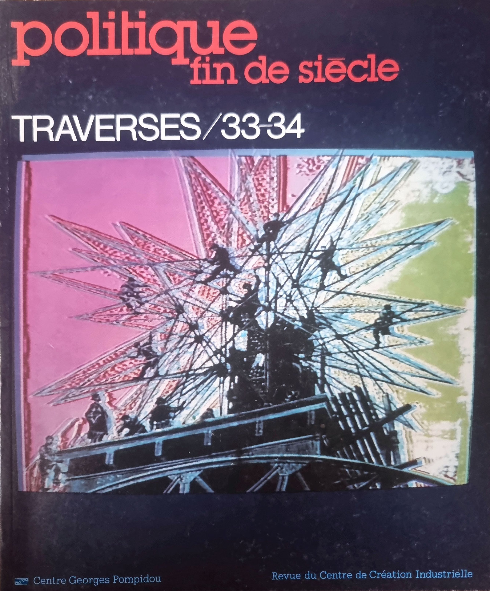 politique fin de siecle TRAVERSES/33-34