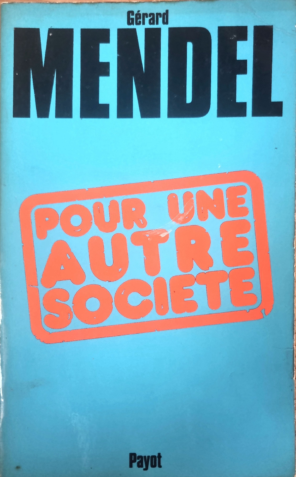 POUR UNE AUTRE SOCIETE