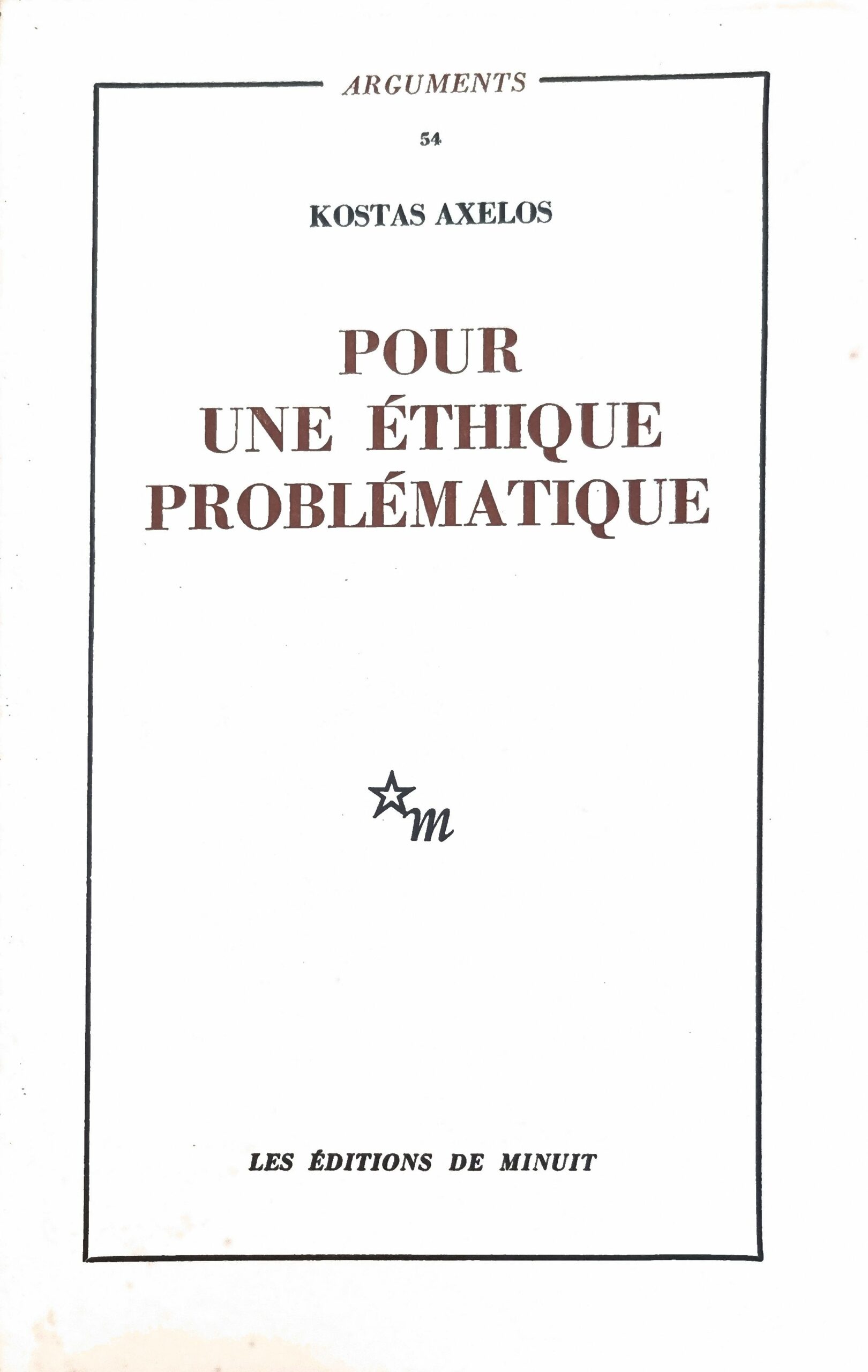 Pour une éthique problématique