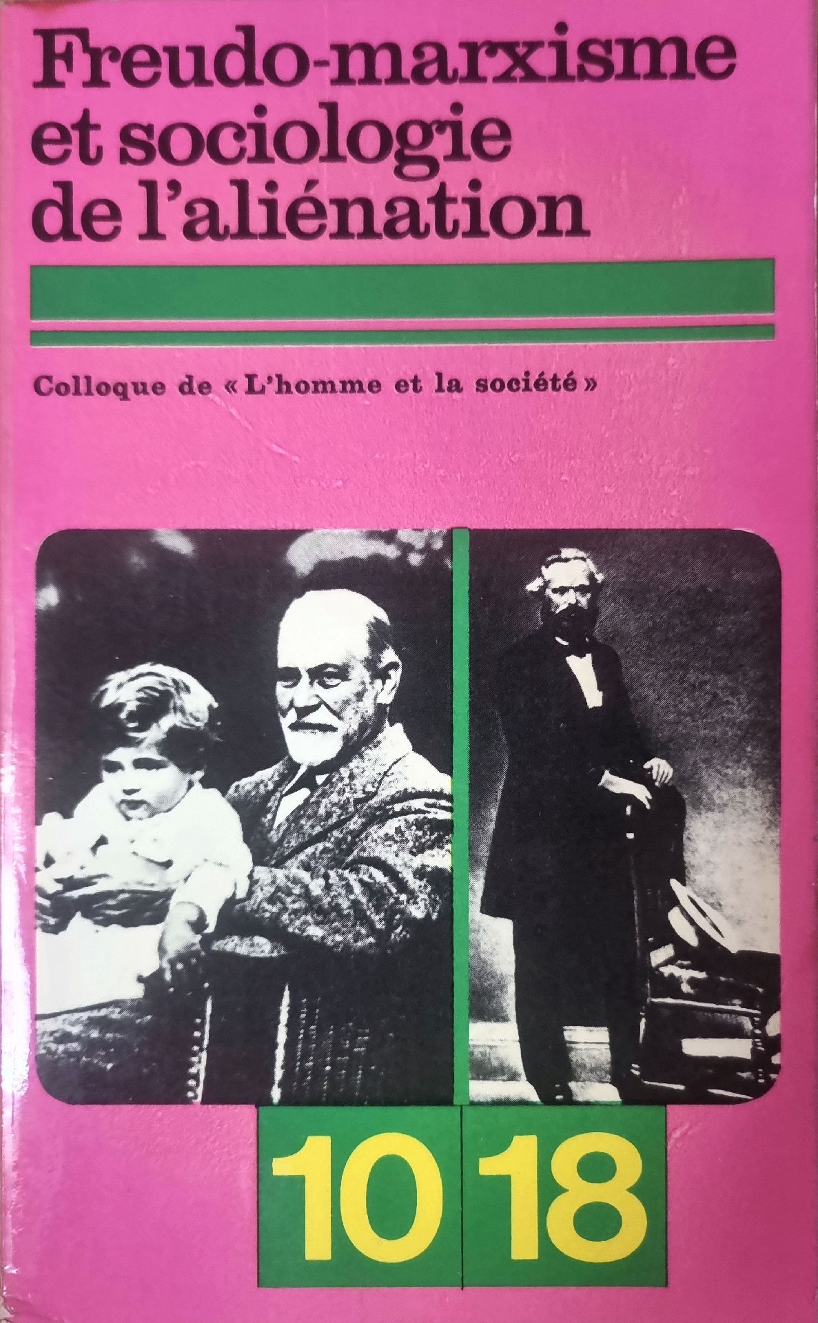 Freudo-marxisme et sociologie de l&rsquo;aliénation