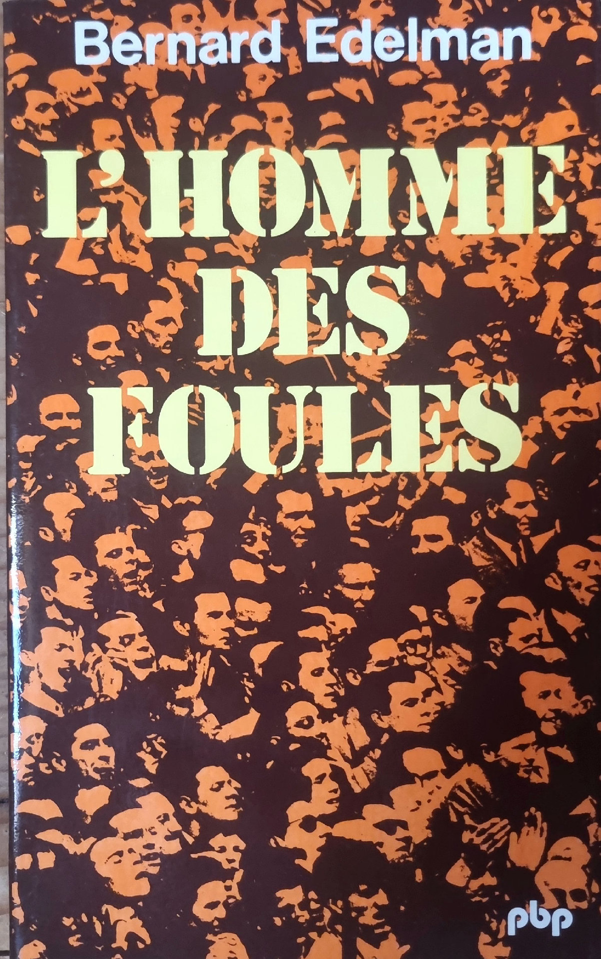 L&rsquo;HOMME DES FOULES