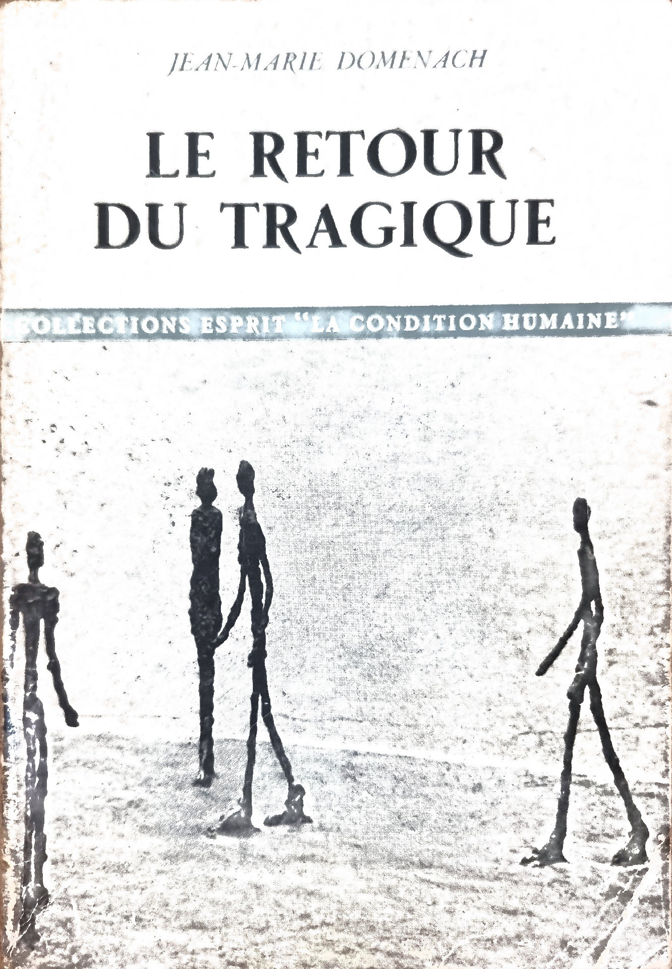 Le Retour du Tragique