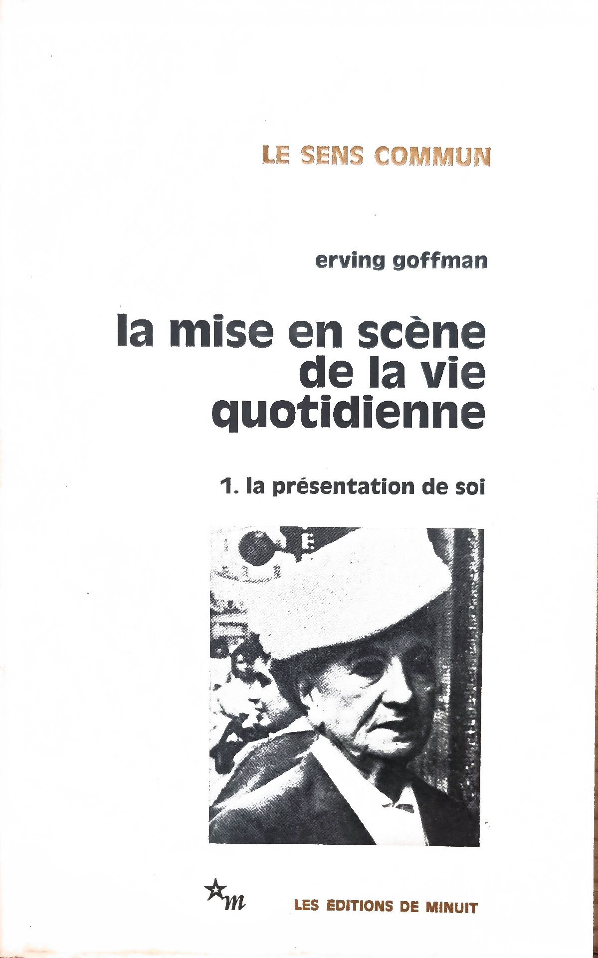 La mise en scène de la vie quotidienne, 1. La présentation de soi