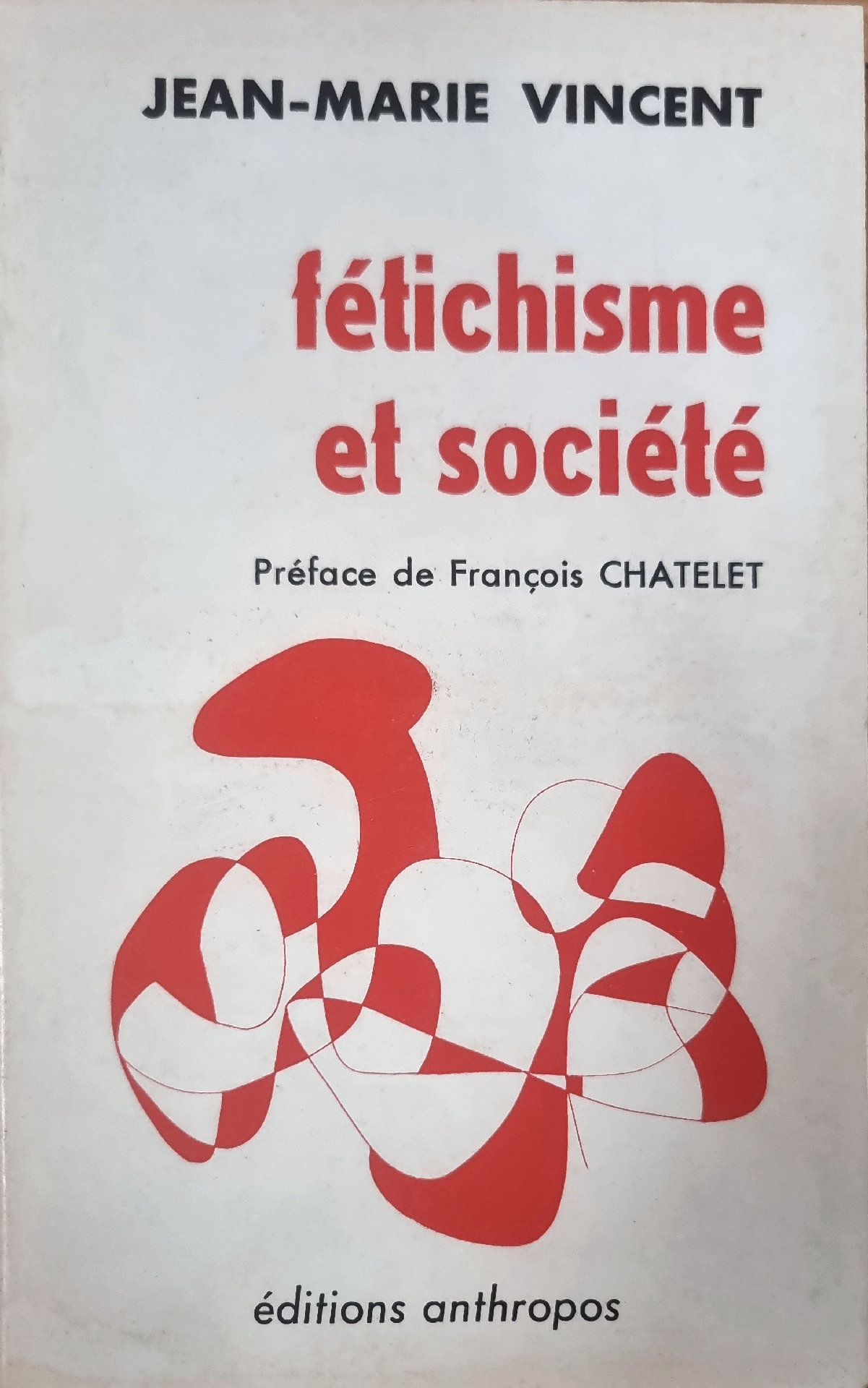 fétichisme et société