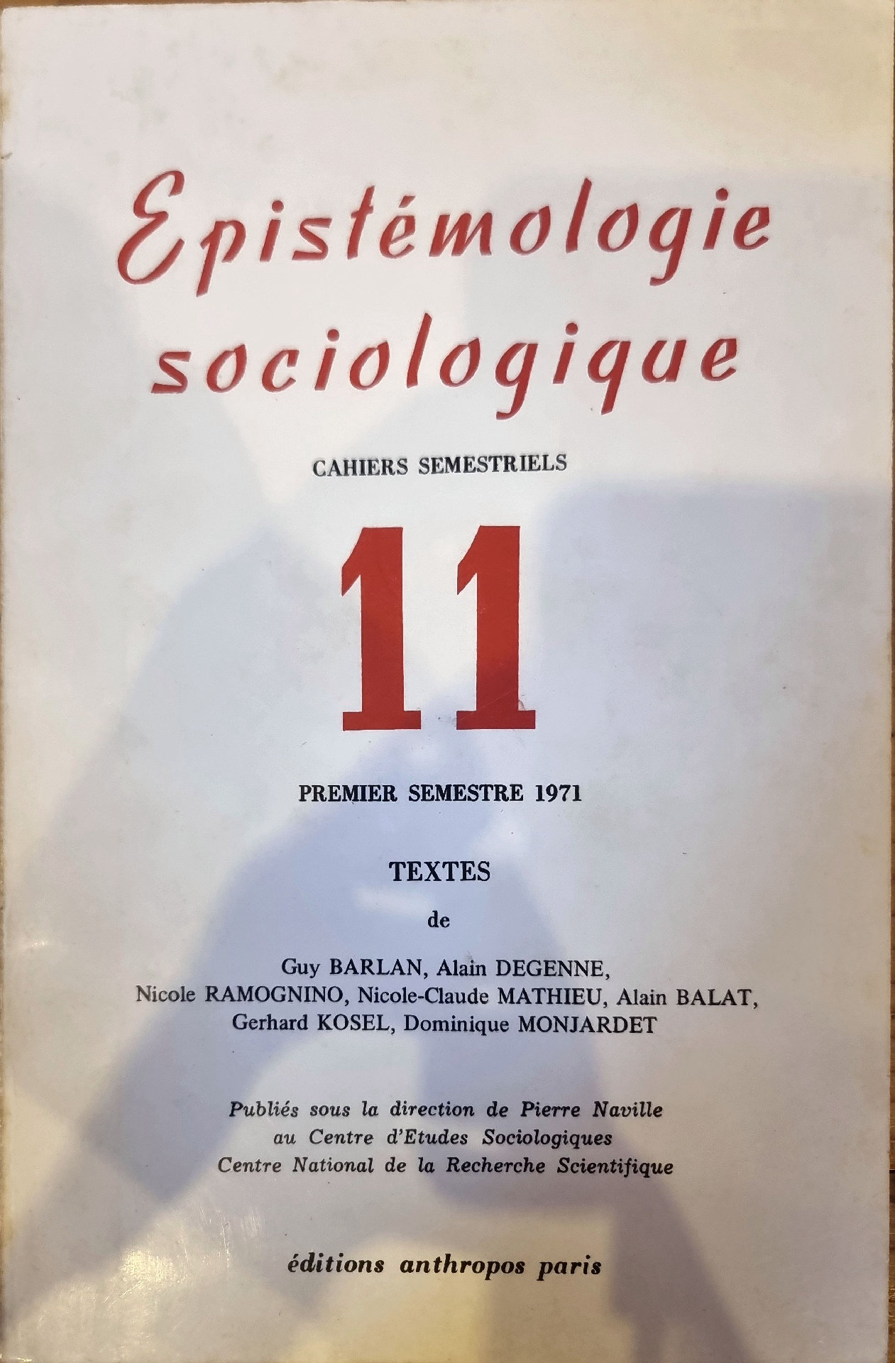 Épistémologie sociologique – Cahiers Semestriels 11