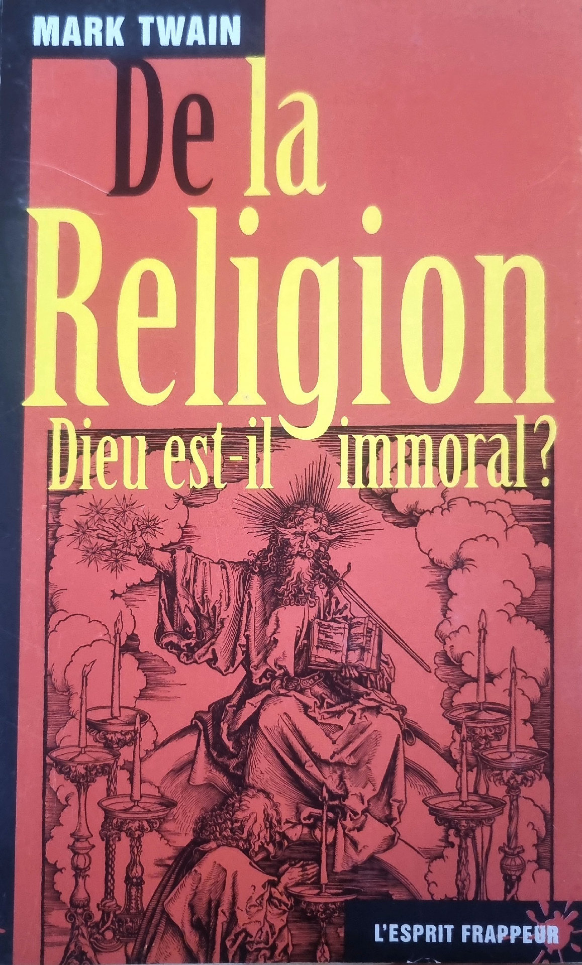 De la Religion Dieu est-il immoral?