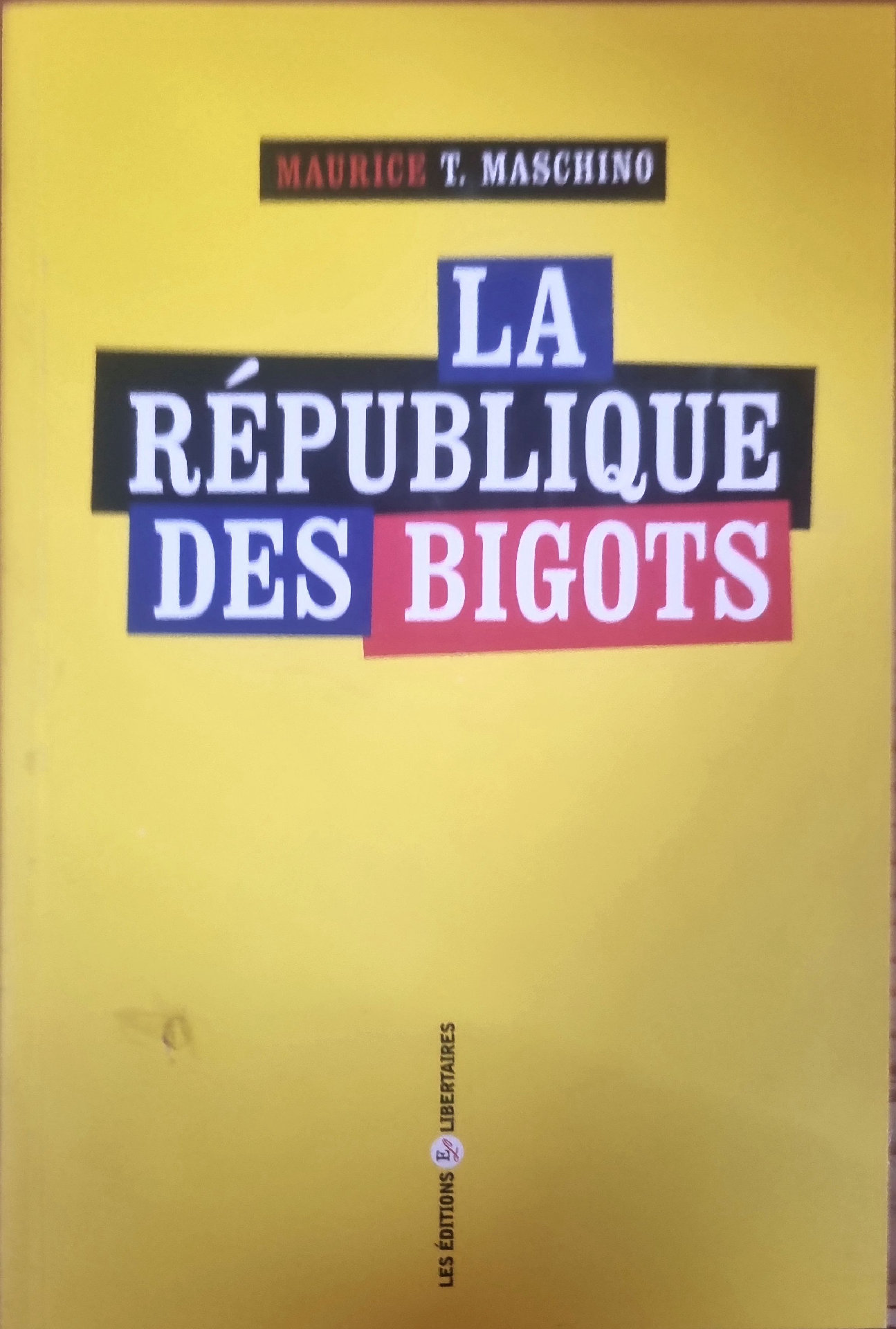 La République des bigots