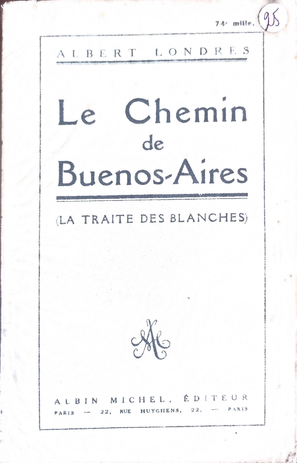 Le Chemin de Buenos-Aires (LA TRAITE DES BLANCHES)