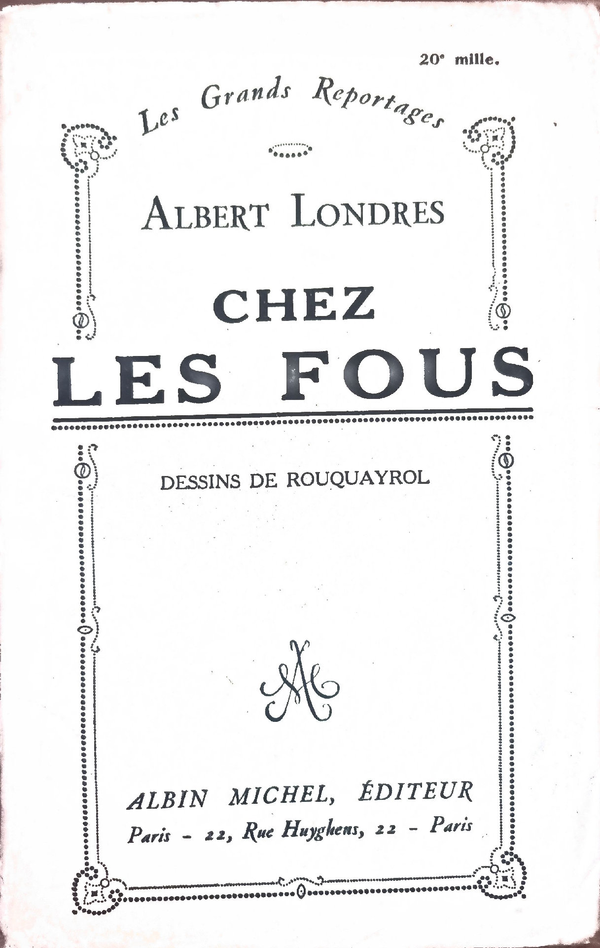 Chez les Fous