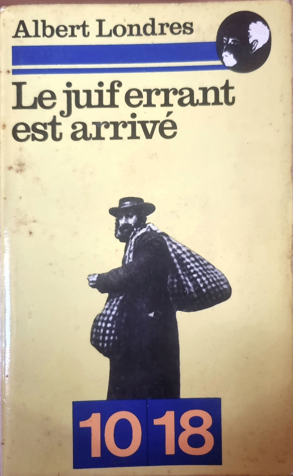 Le juif errant est arrivé