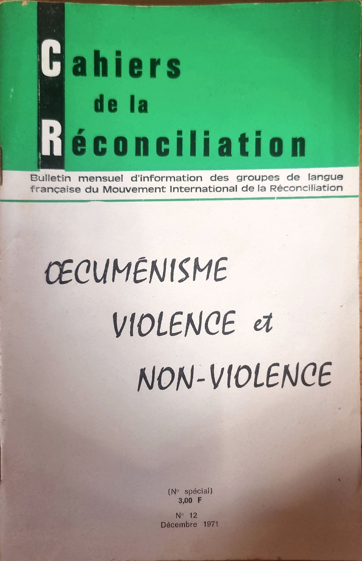 Cahiers de la Réconciliation – Oecuménisme Violence et Non-Violence (N° spécial)