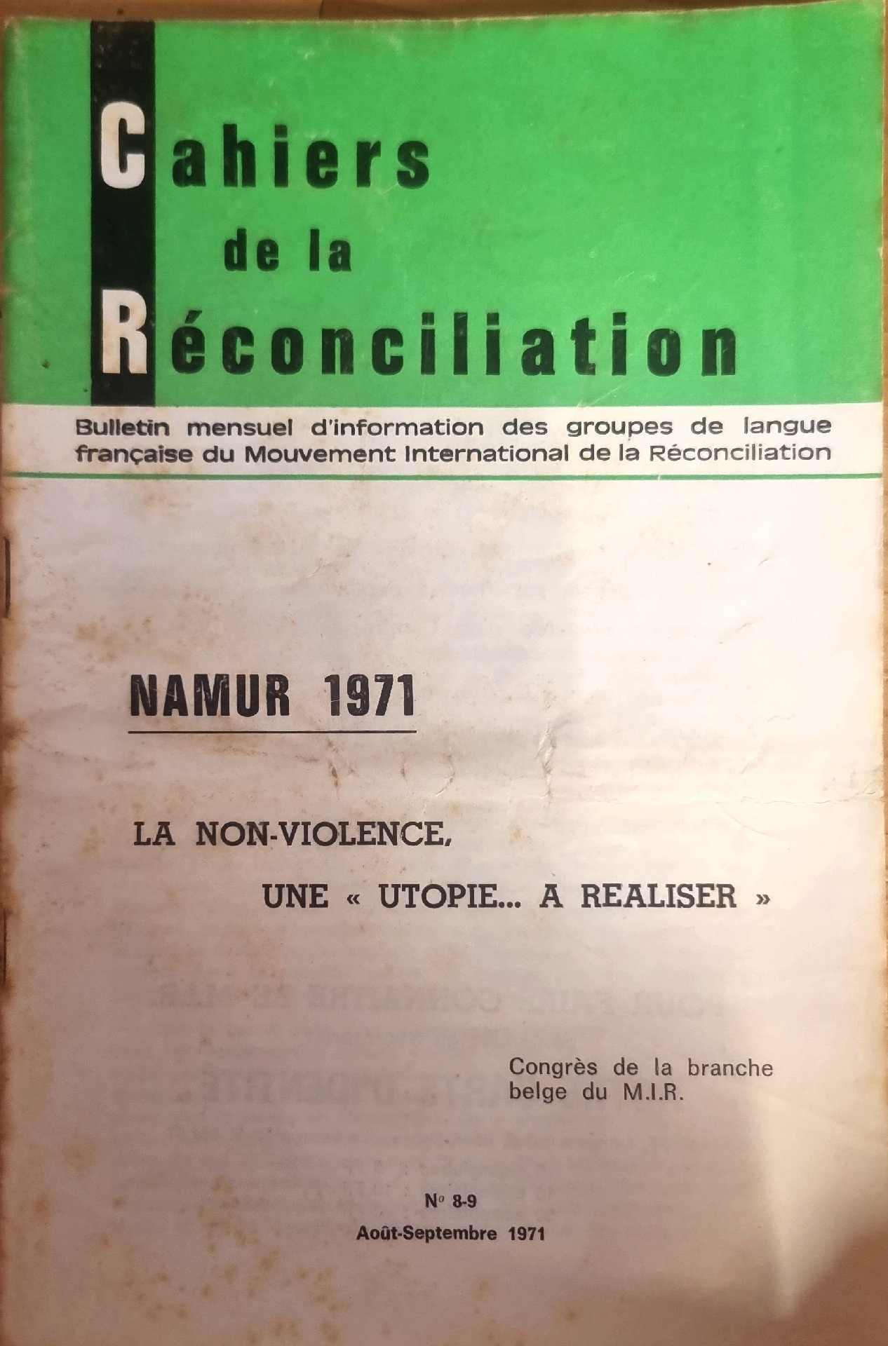 Cahiers de la Réconciliation : Namur 1971 – La non-violence, une « Utopie… à réaliser »