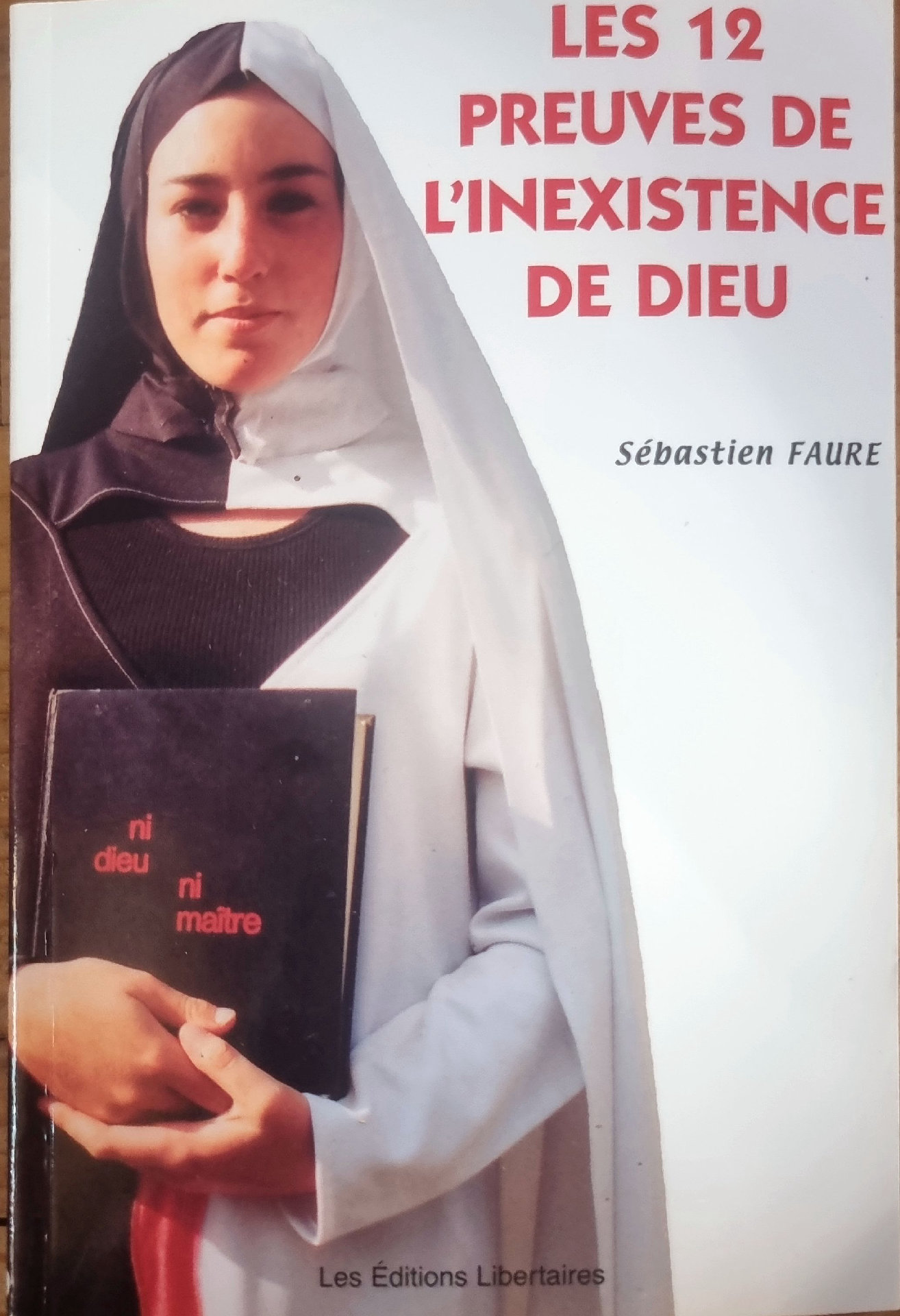 Les 12 preuves de l&rsquo;Inexistence de Dieu
