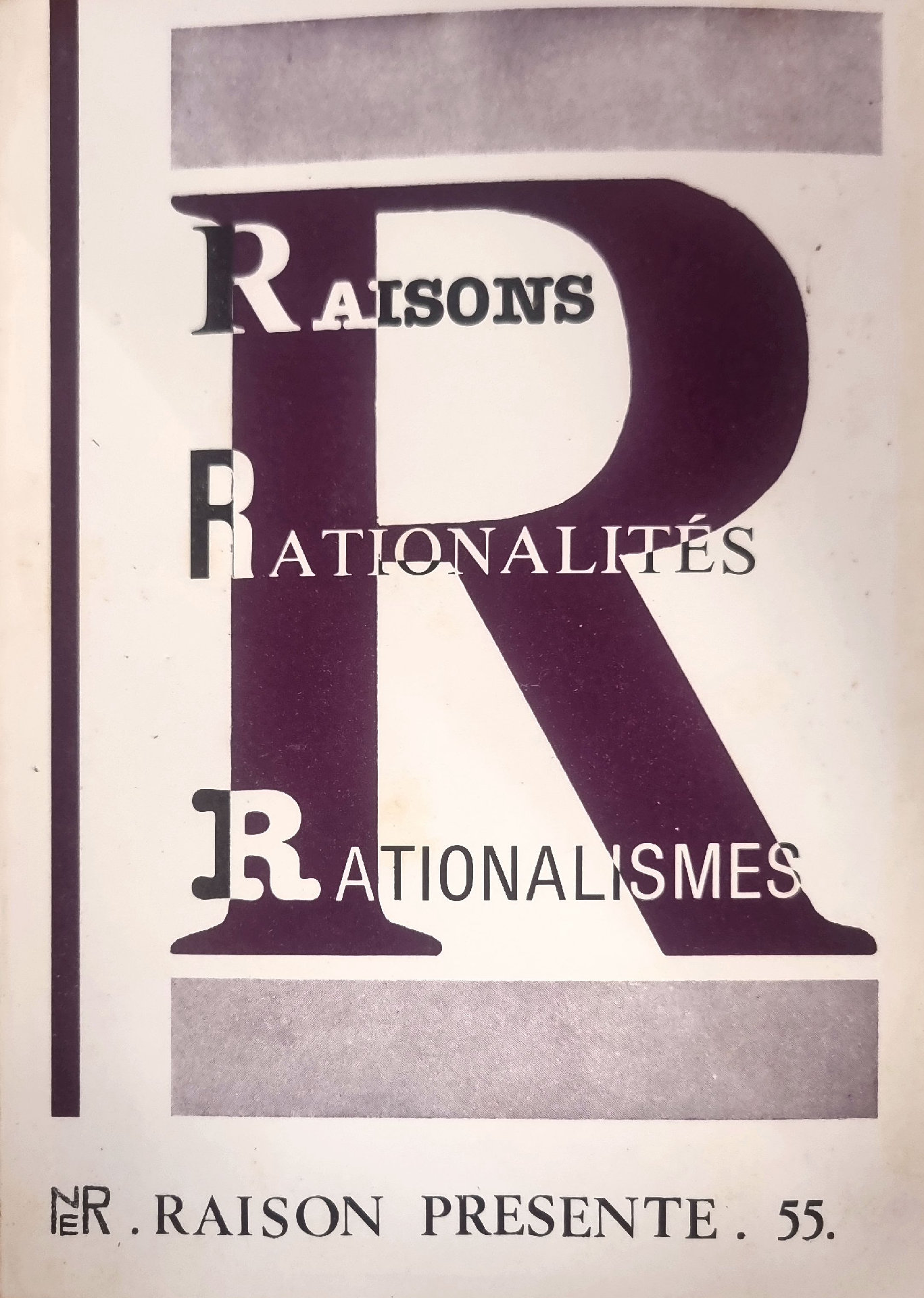Raisons, Rationalités, Rationalismes