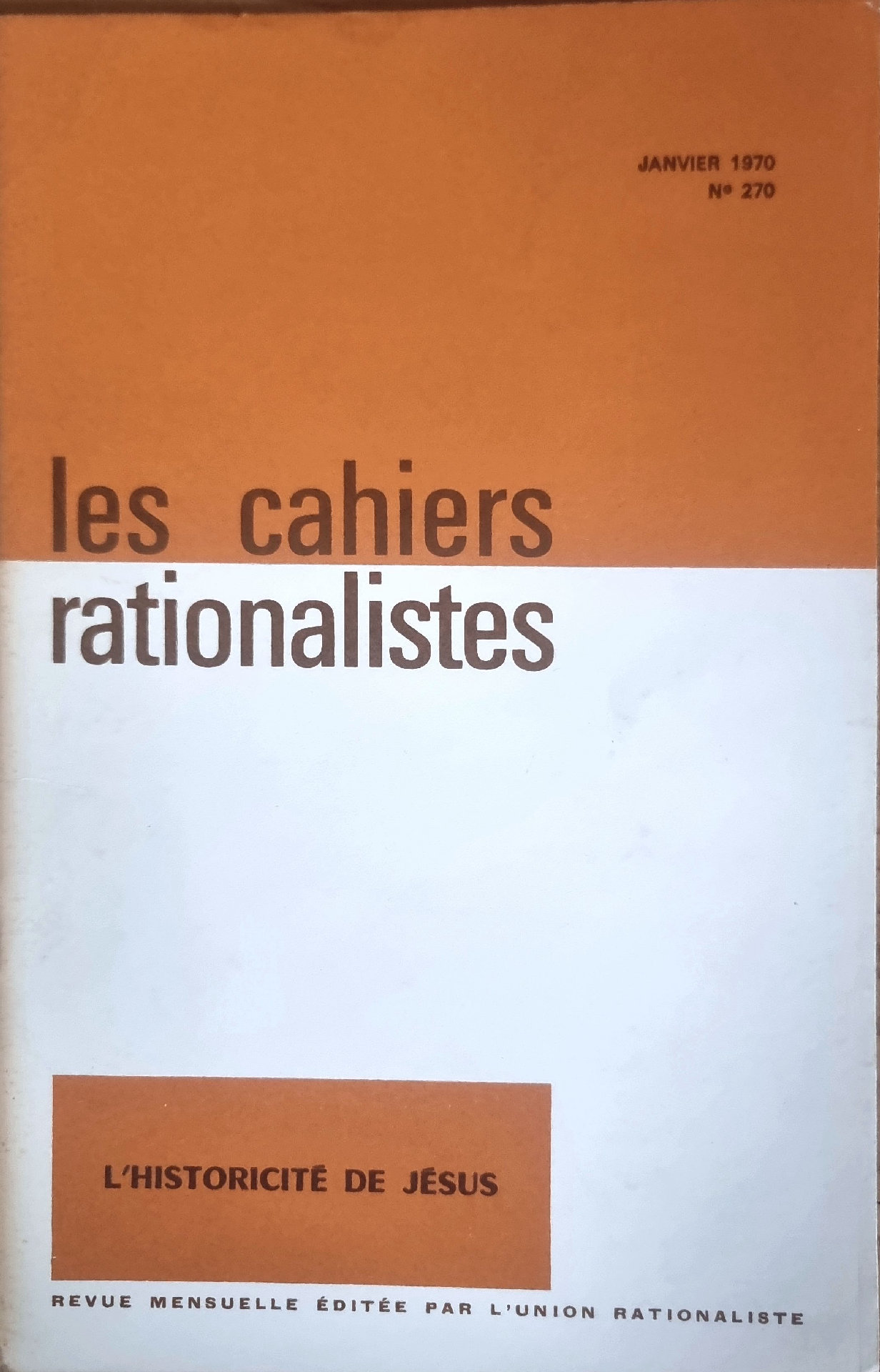 Les Cahiers Rationalistes – L&rsquo;Historicité de Jésus