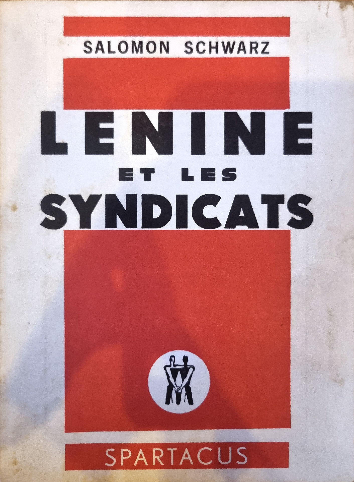 Lenine et les Syndicats