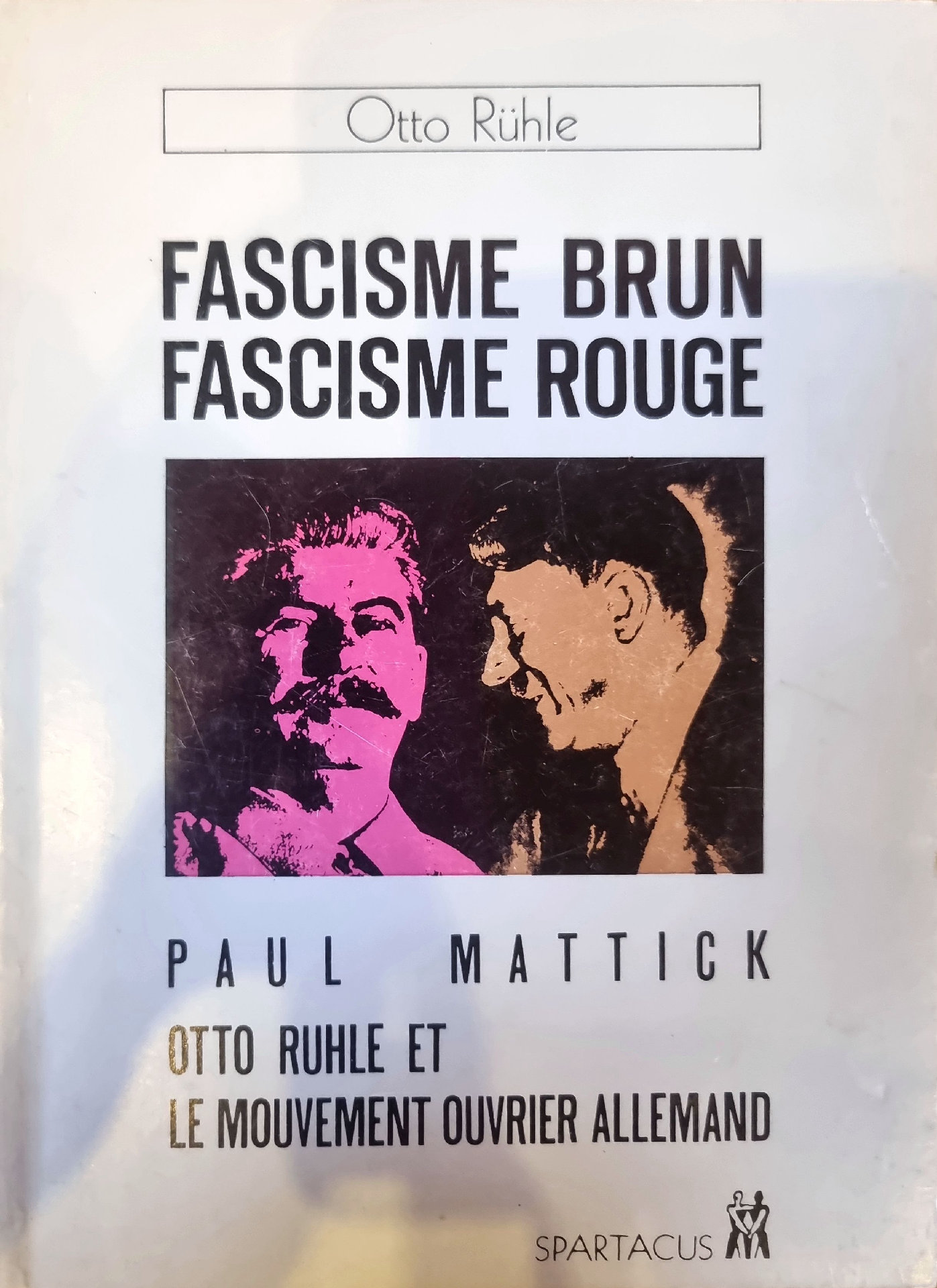 FASCISME BRUN FASCISME ROUGE