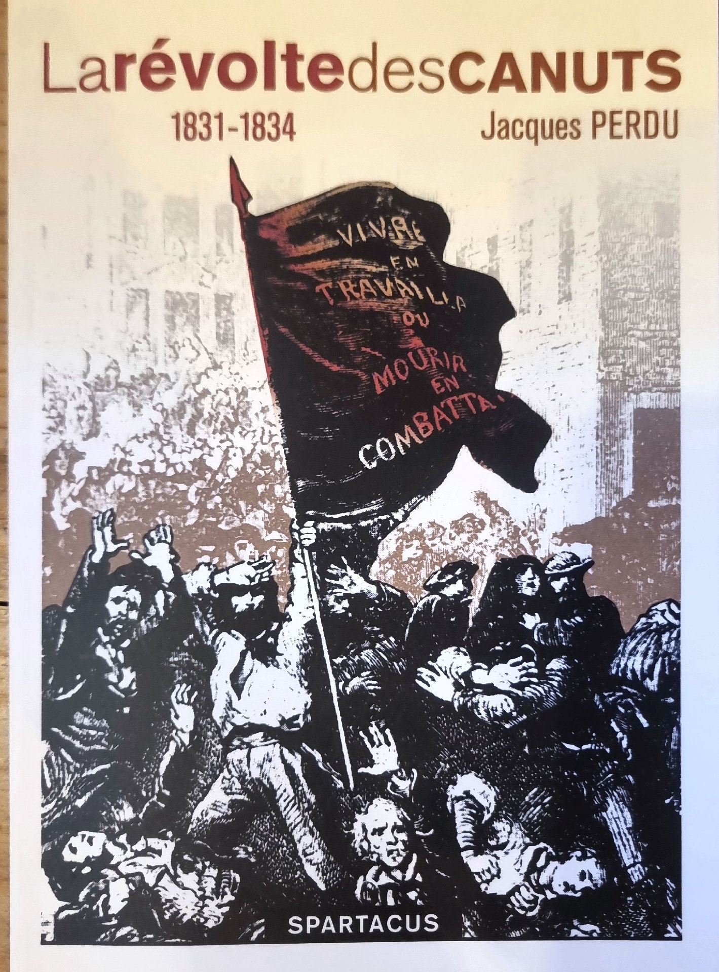 La révolte des CANUTS 1831-1834