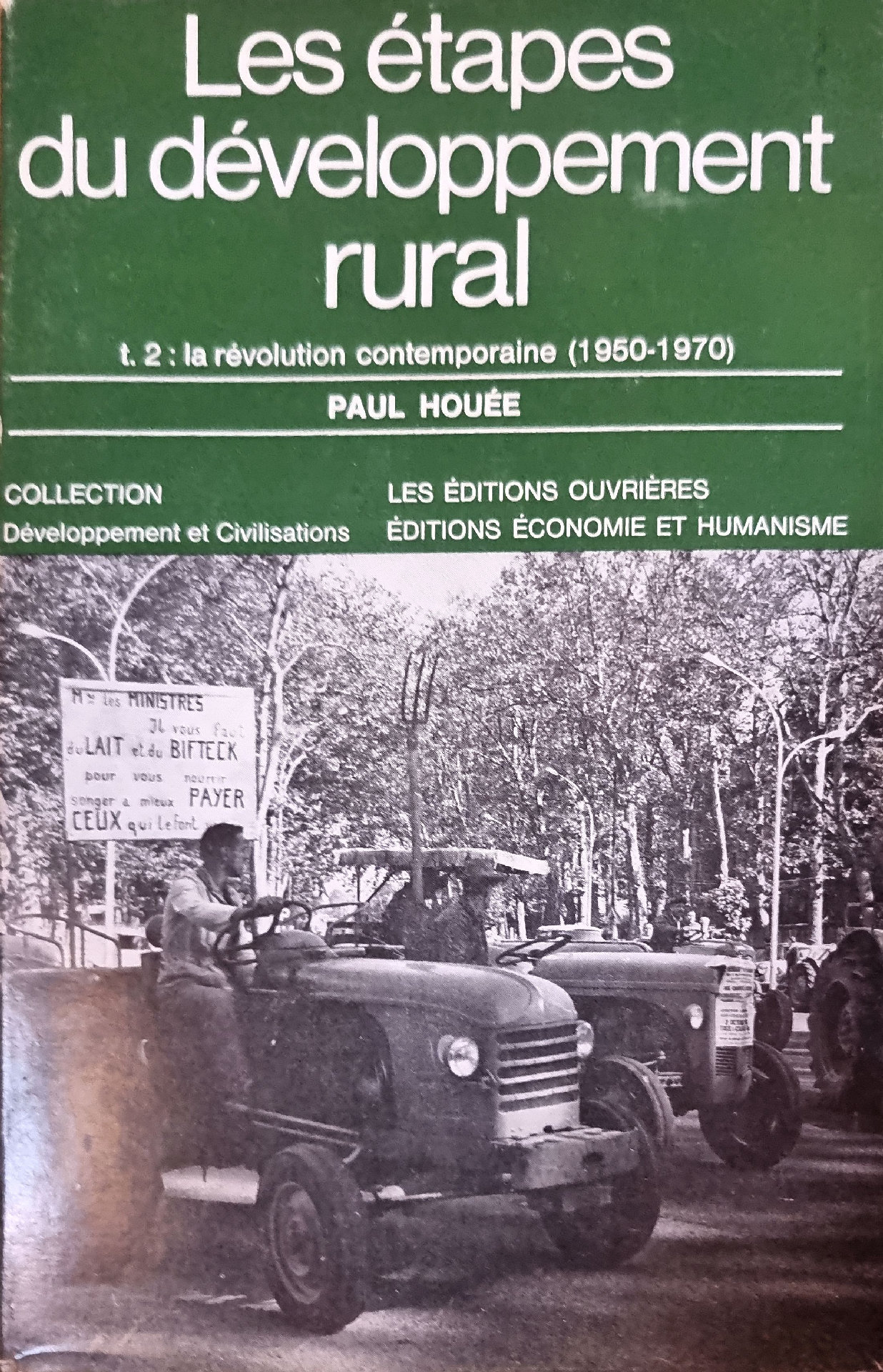 Les étapes du développement rural t. 2: la révolution contemporaine (1950-1970)