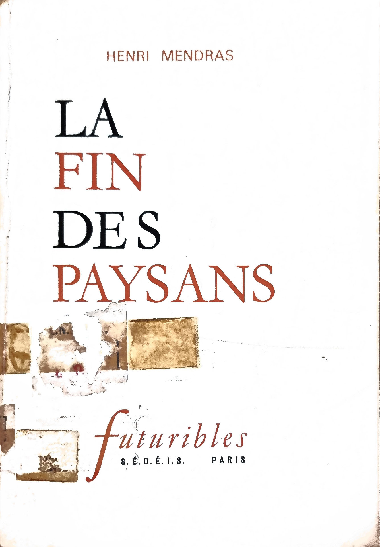 LA FIN DES PAYSANS