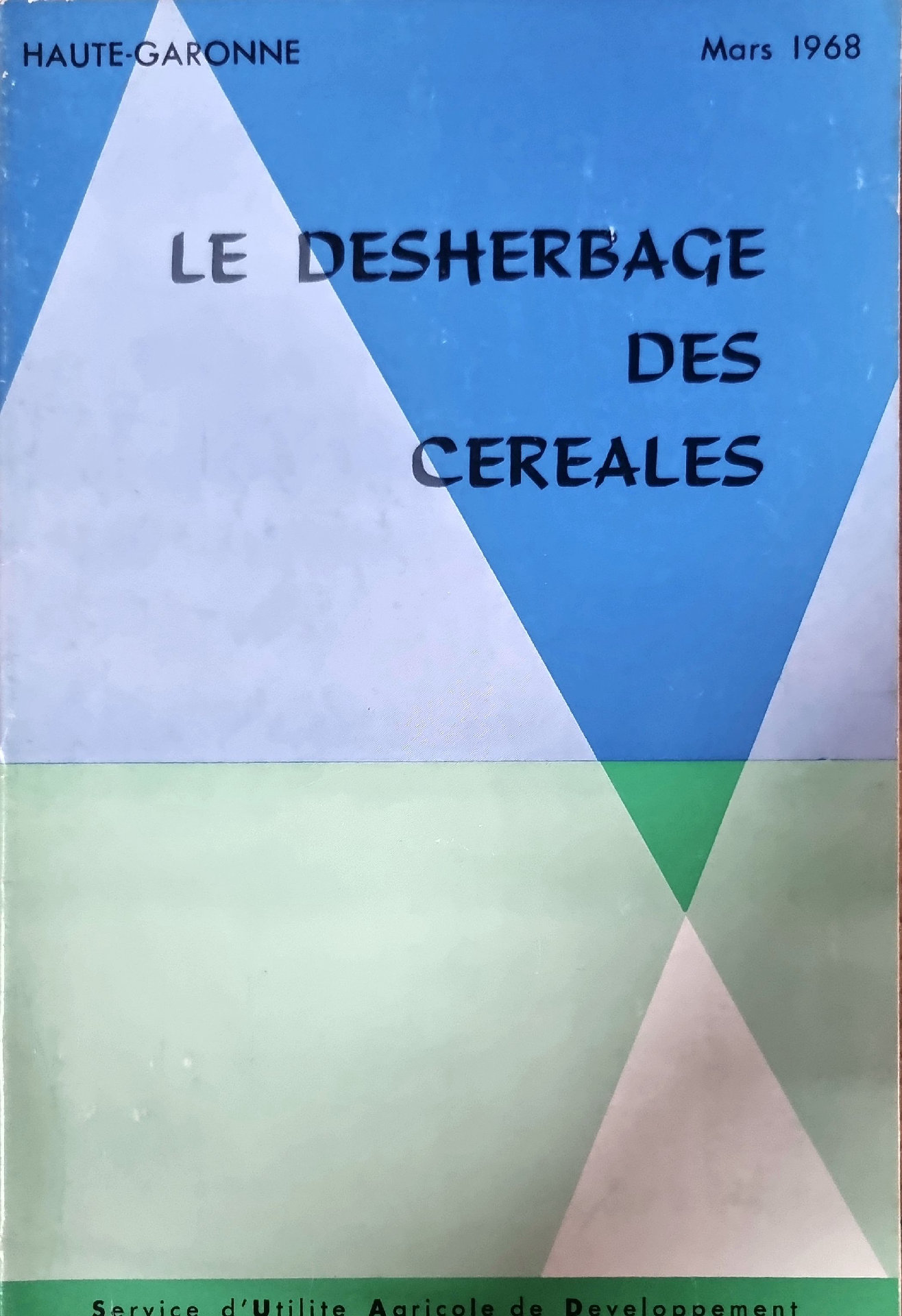 LE DESHERBAGE DES CEREALES