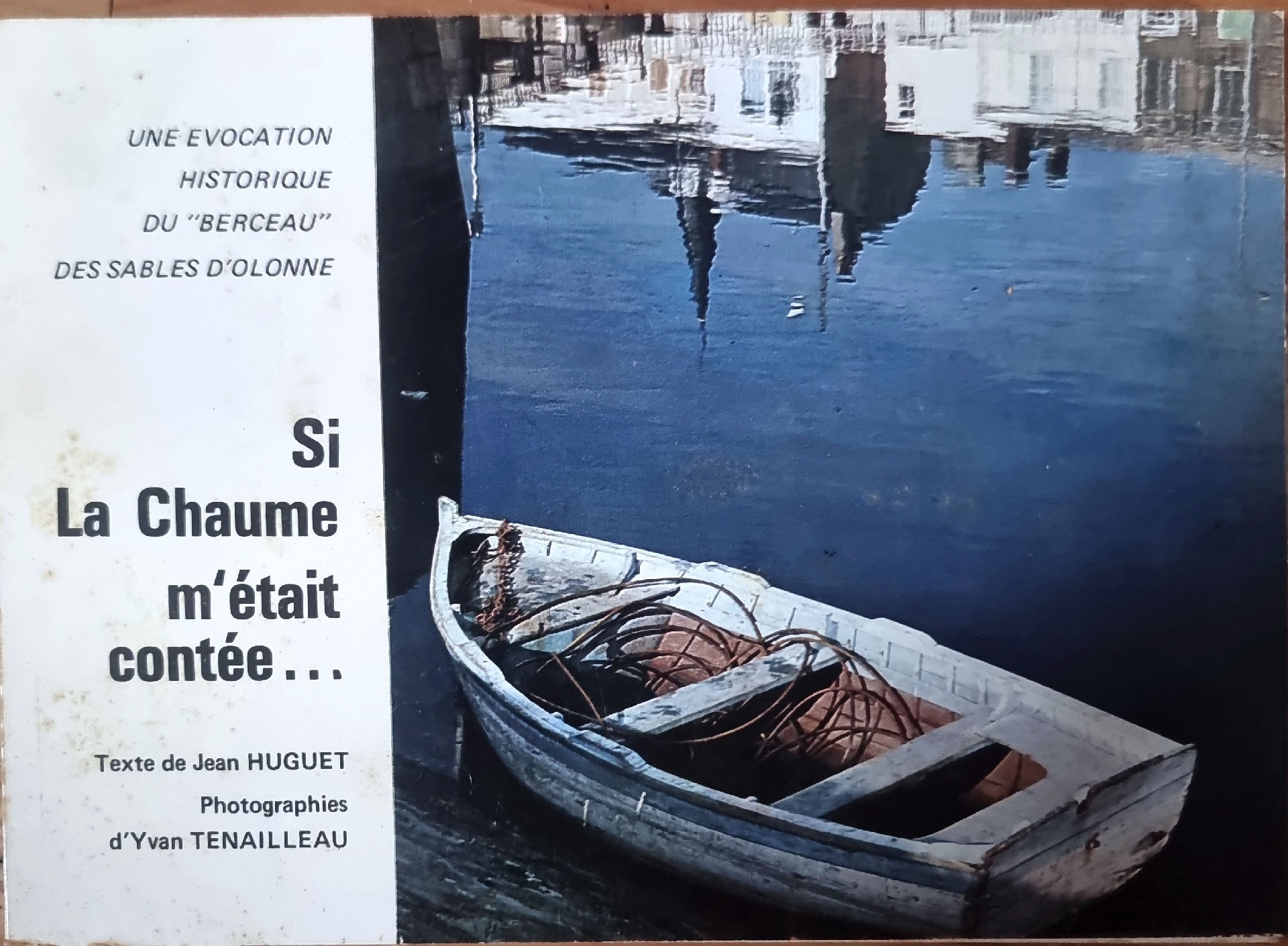 Si La Chaume m&rsquo;était contée…