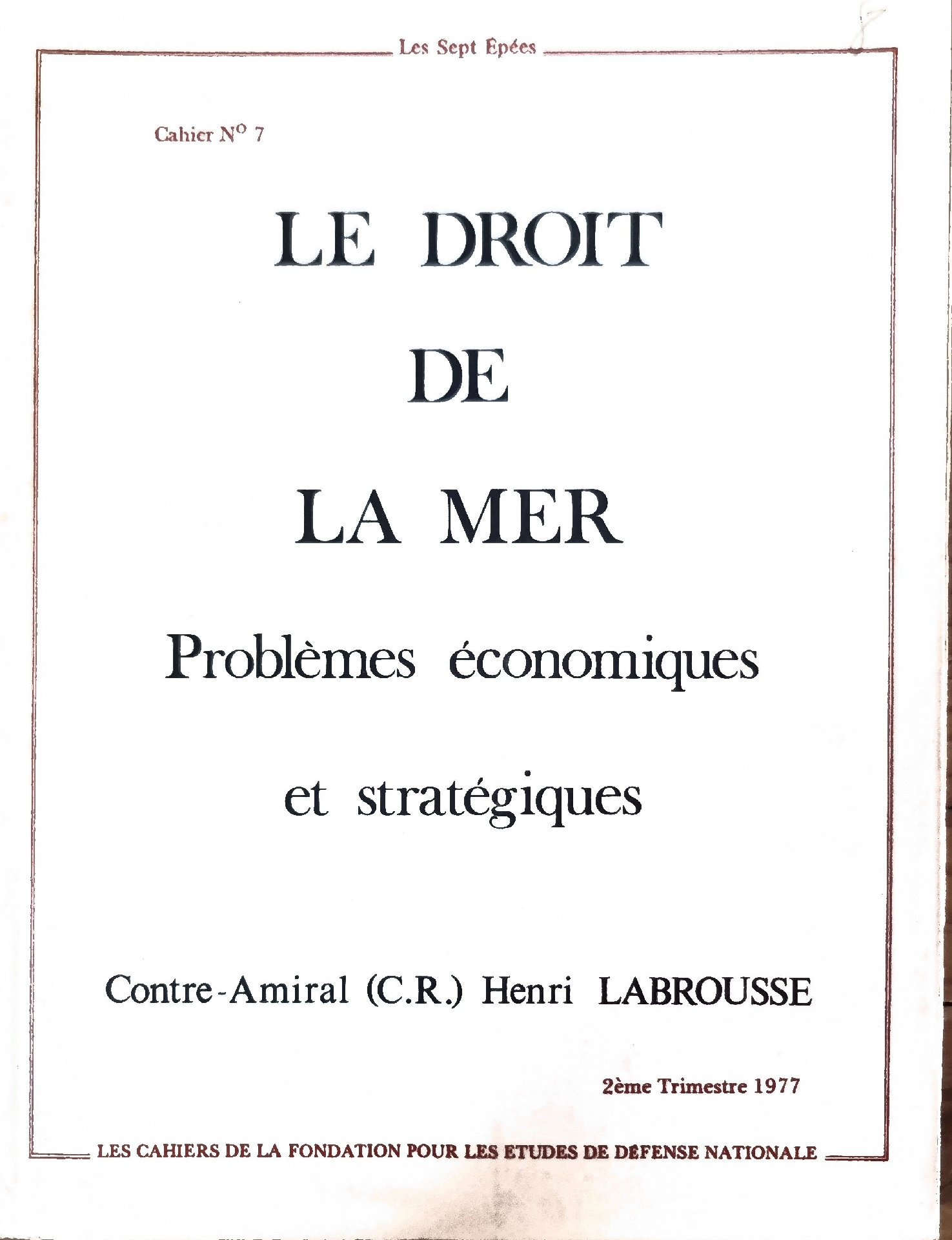 Le Droit de la Mer : Problèmes économiques et stratégiques