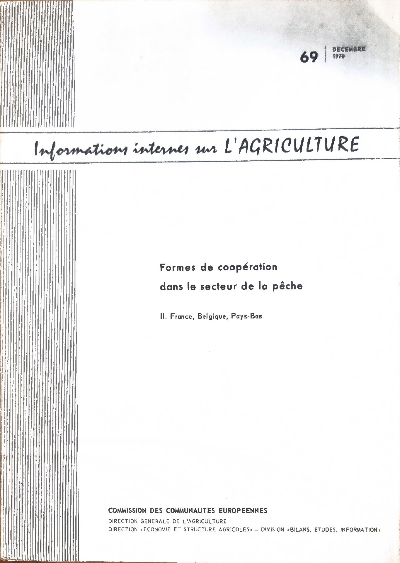 Formes de coopération dans le secteur de la pêche II. France, Belgique, Pays-Bas