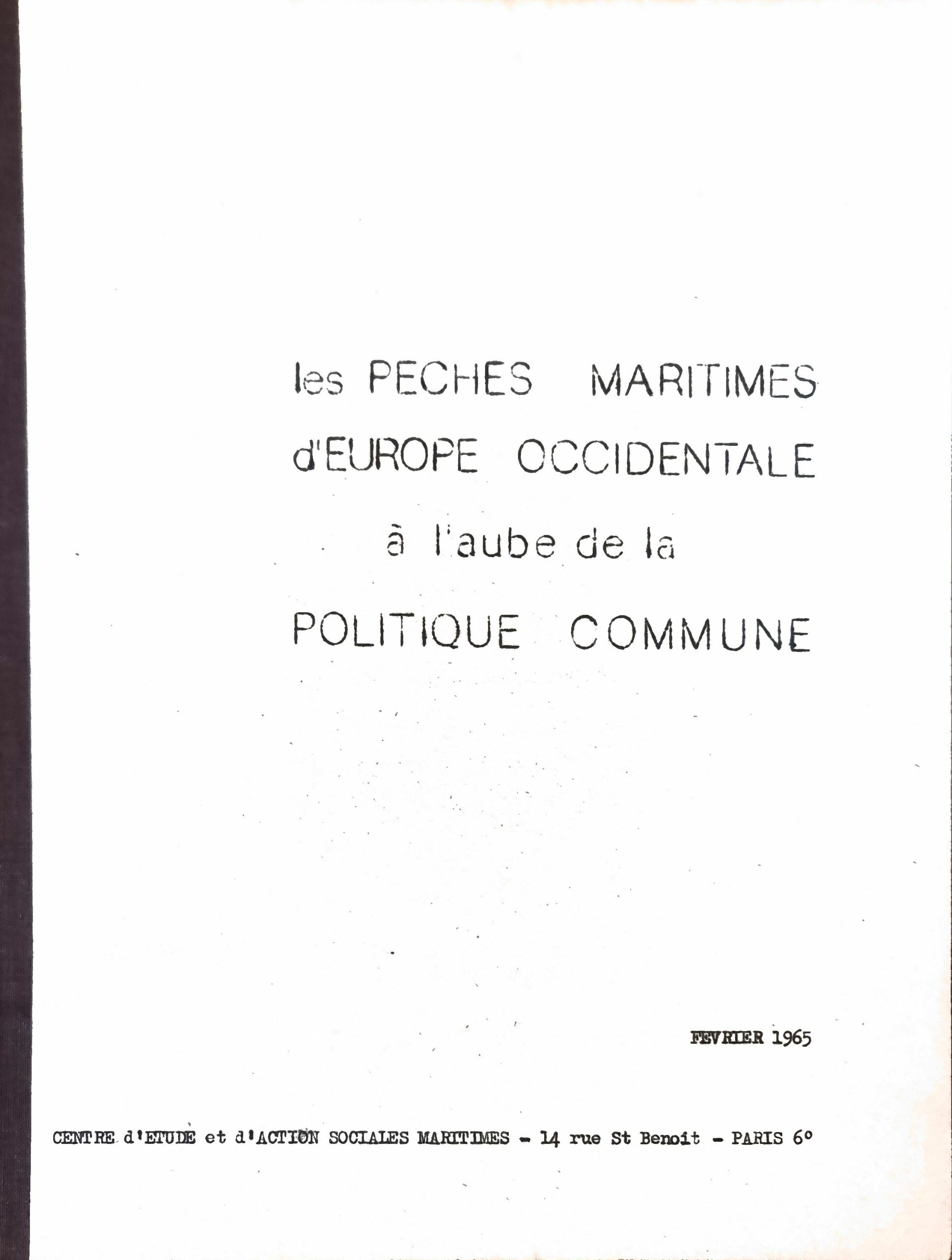 Les Pêches Maritimes d&rsquo;Europe Occidentale à l&rsquo;aube de la Politique Commune