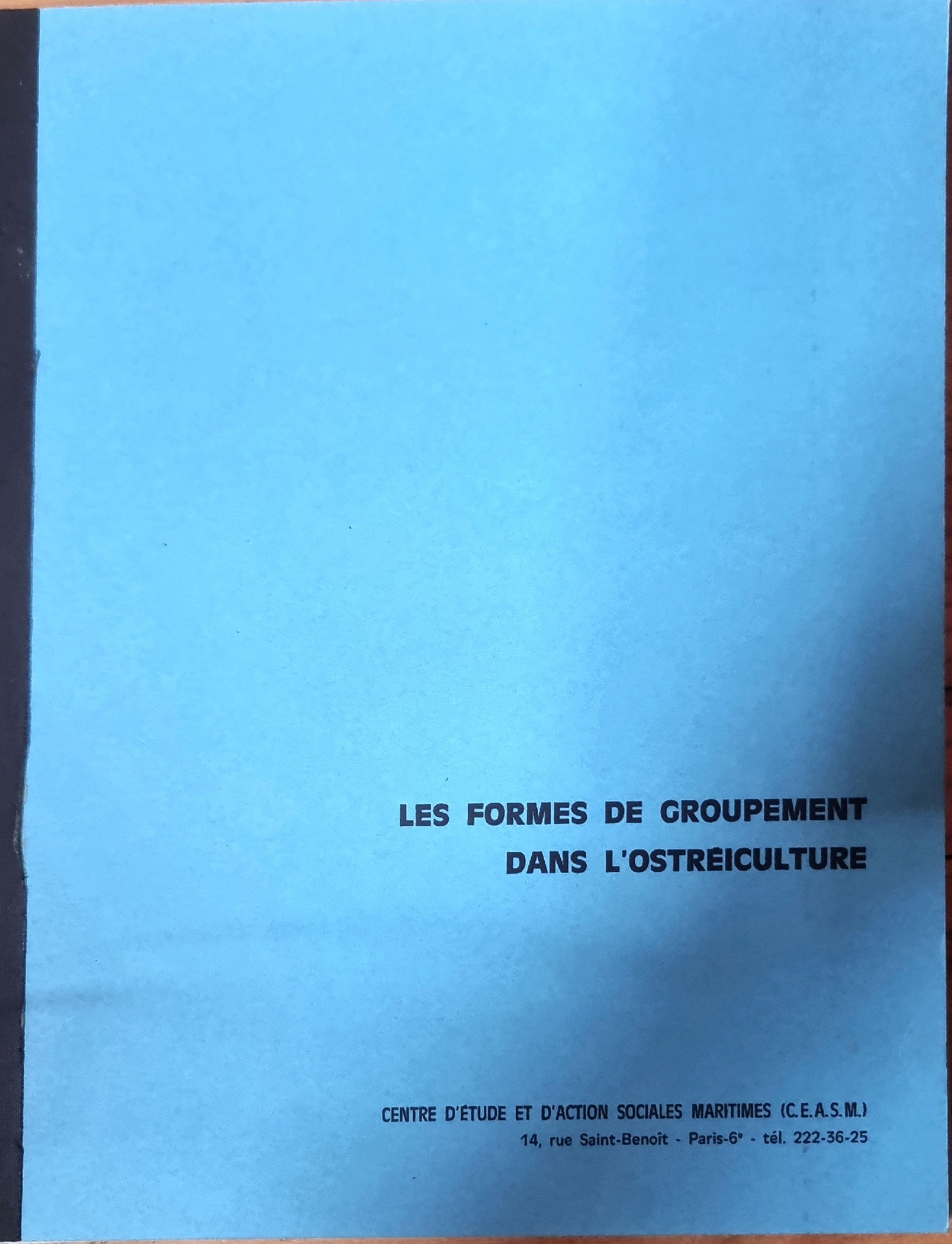 LES FORMES DE GROUPEMENT DANS L&rsquo;OSTREICULTURE