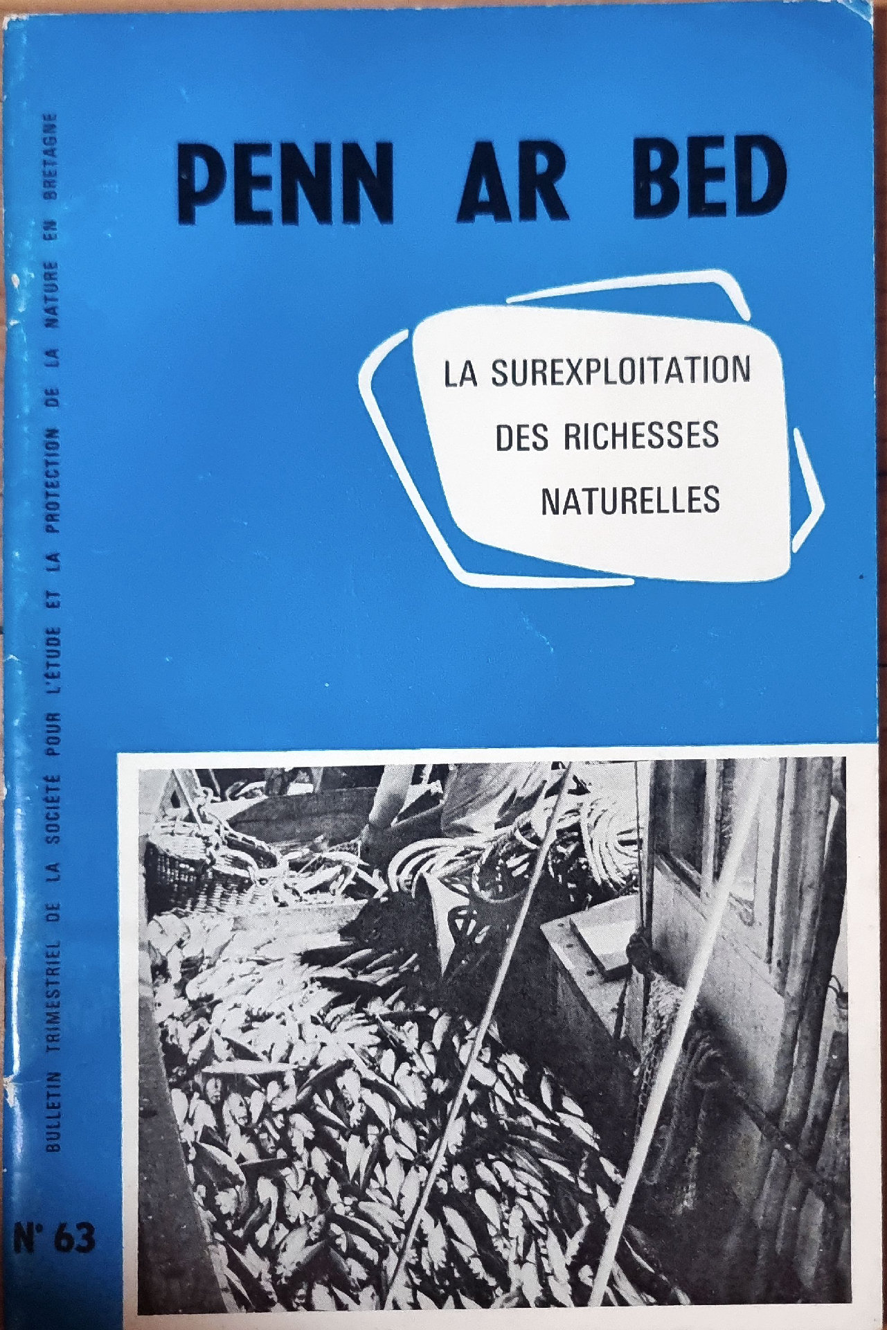 PENN AR BED: La Surexploitation des Richesses Naturelles