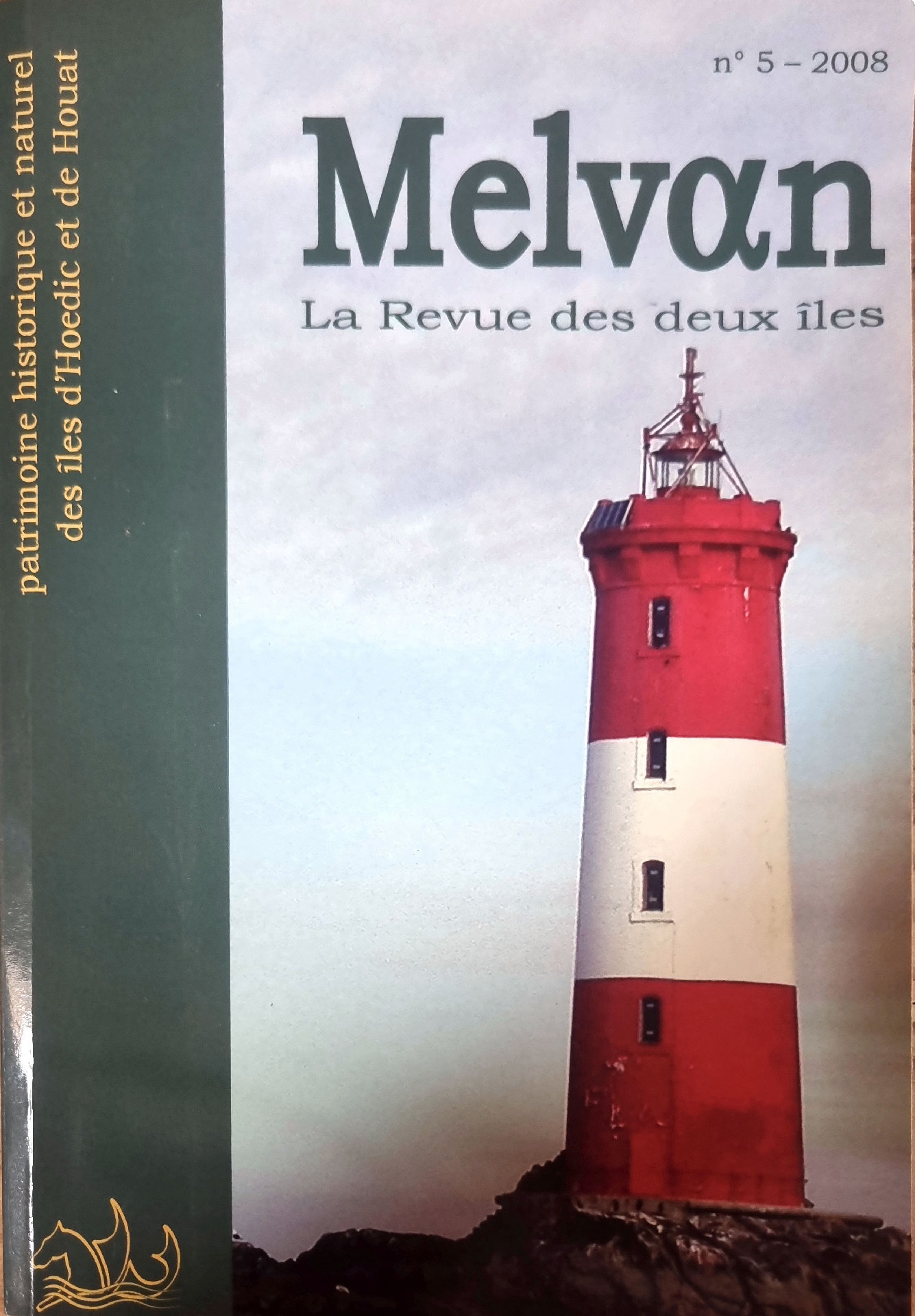 Melvan, La Revue des deux îles