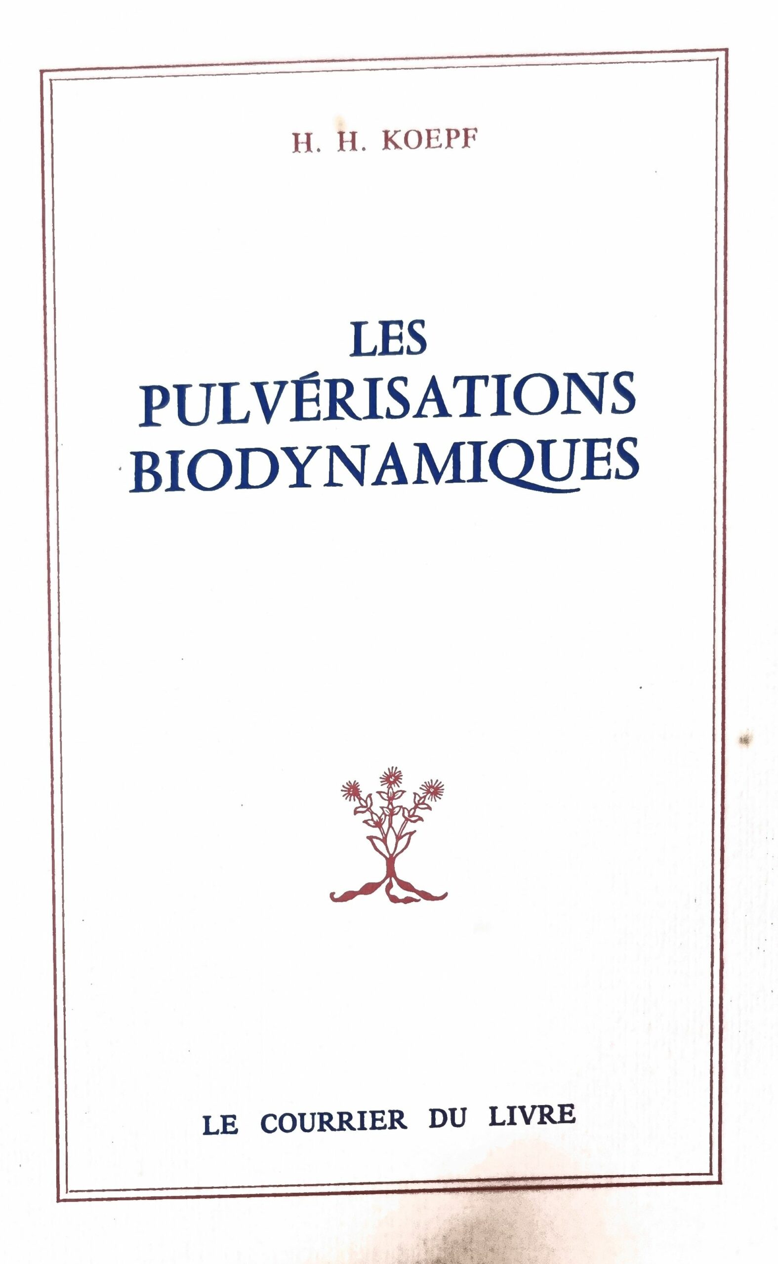 Les Pulvérisations Biodynamiques