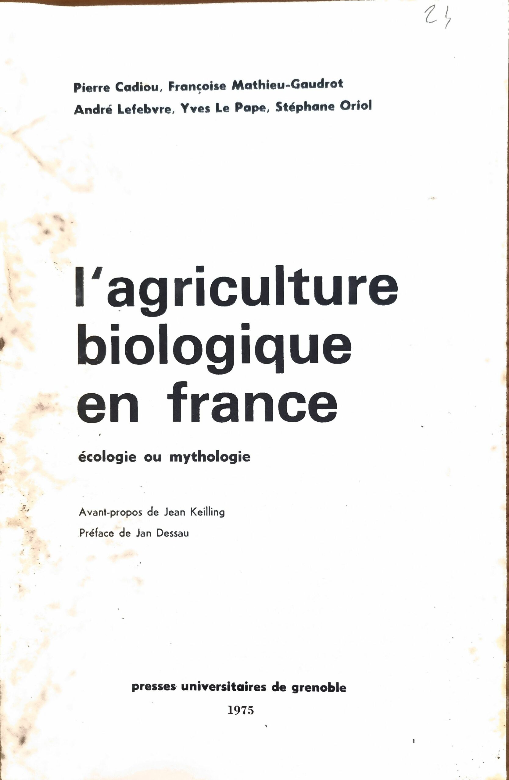 L&rsquo;agriculture biologique en France : écologie ou mythologie